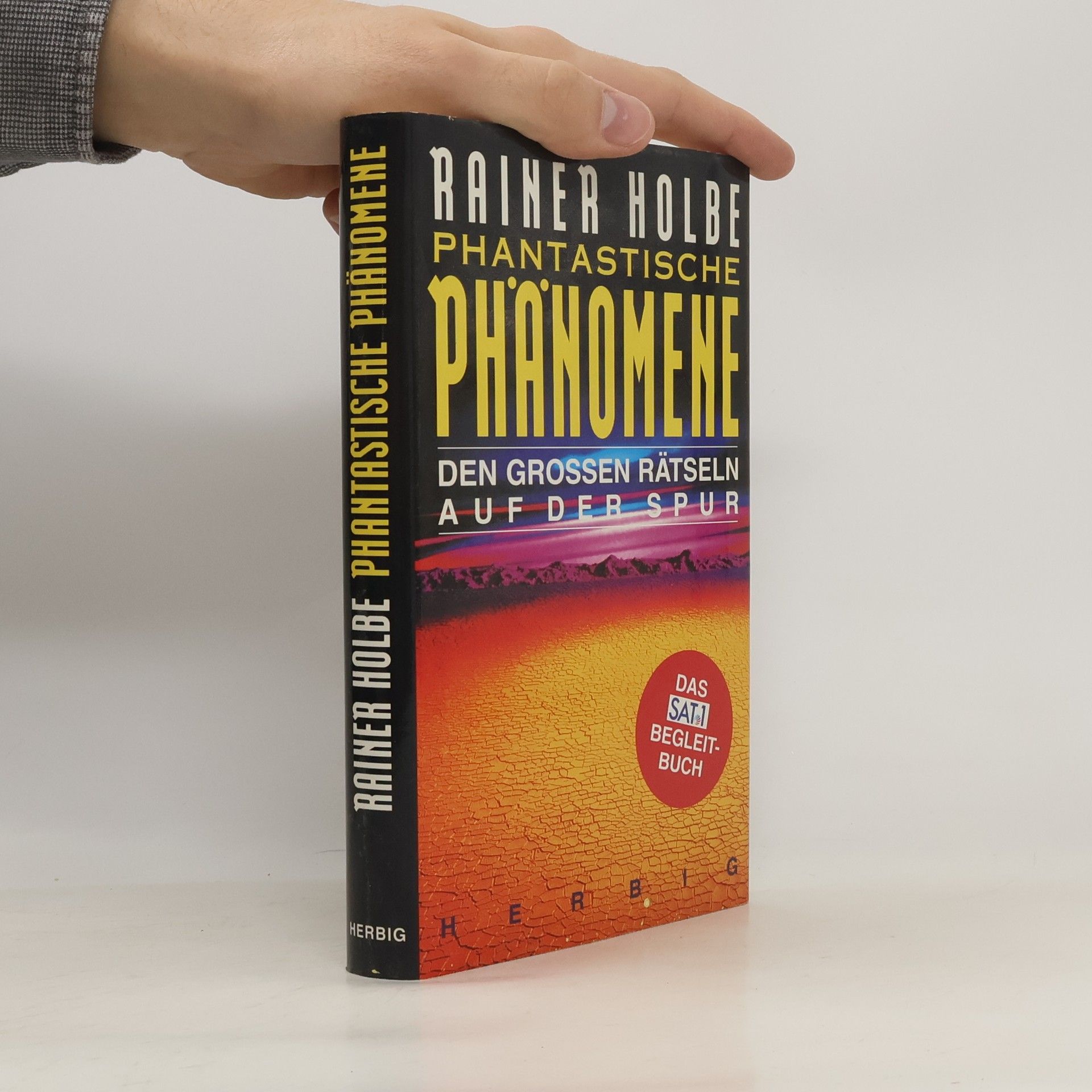 Rainer Holbe Phantastische Phänomene
