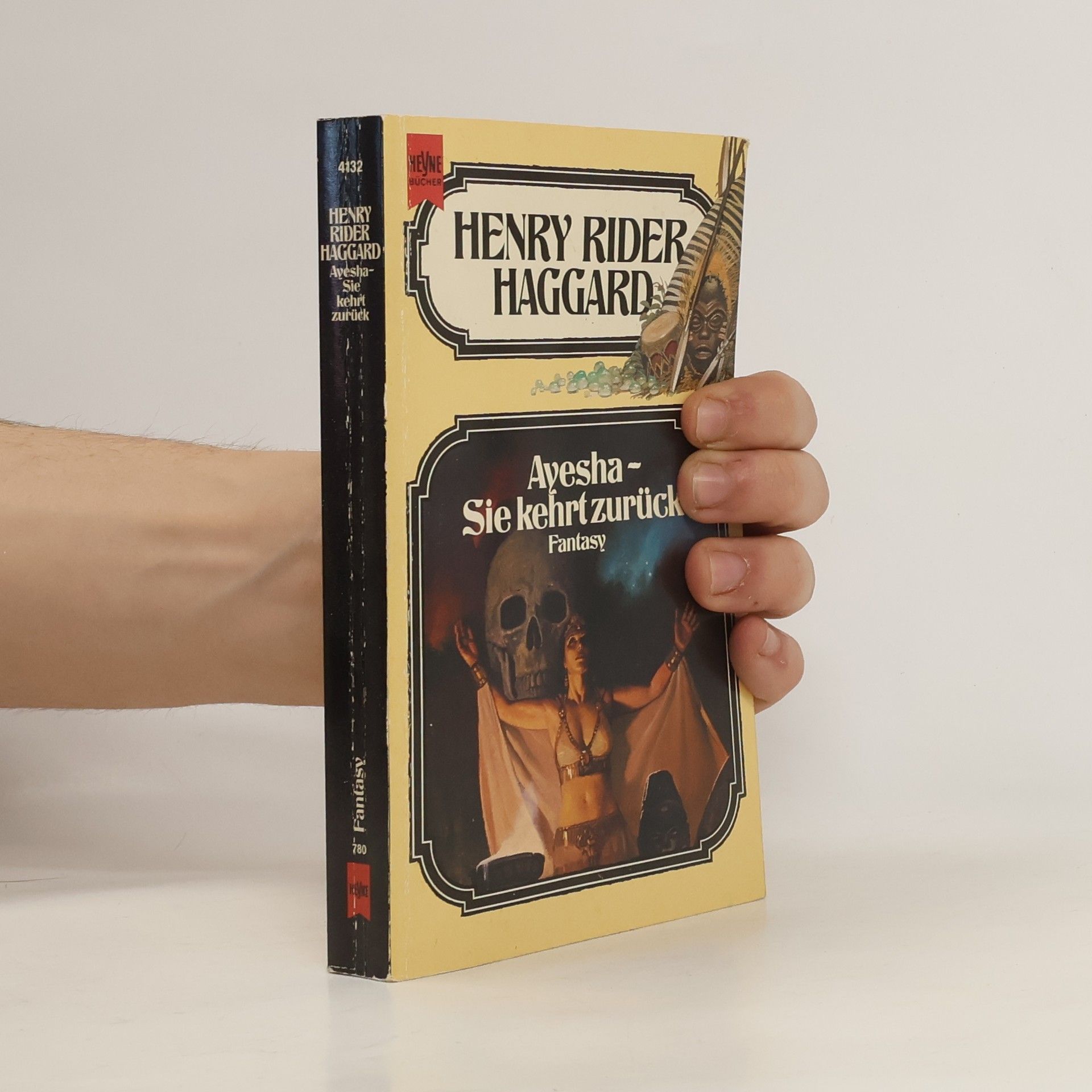 H. Rider Haggard Ayescha. Sie kehrt zurück. Fantasy Roman.