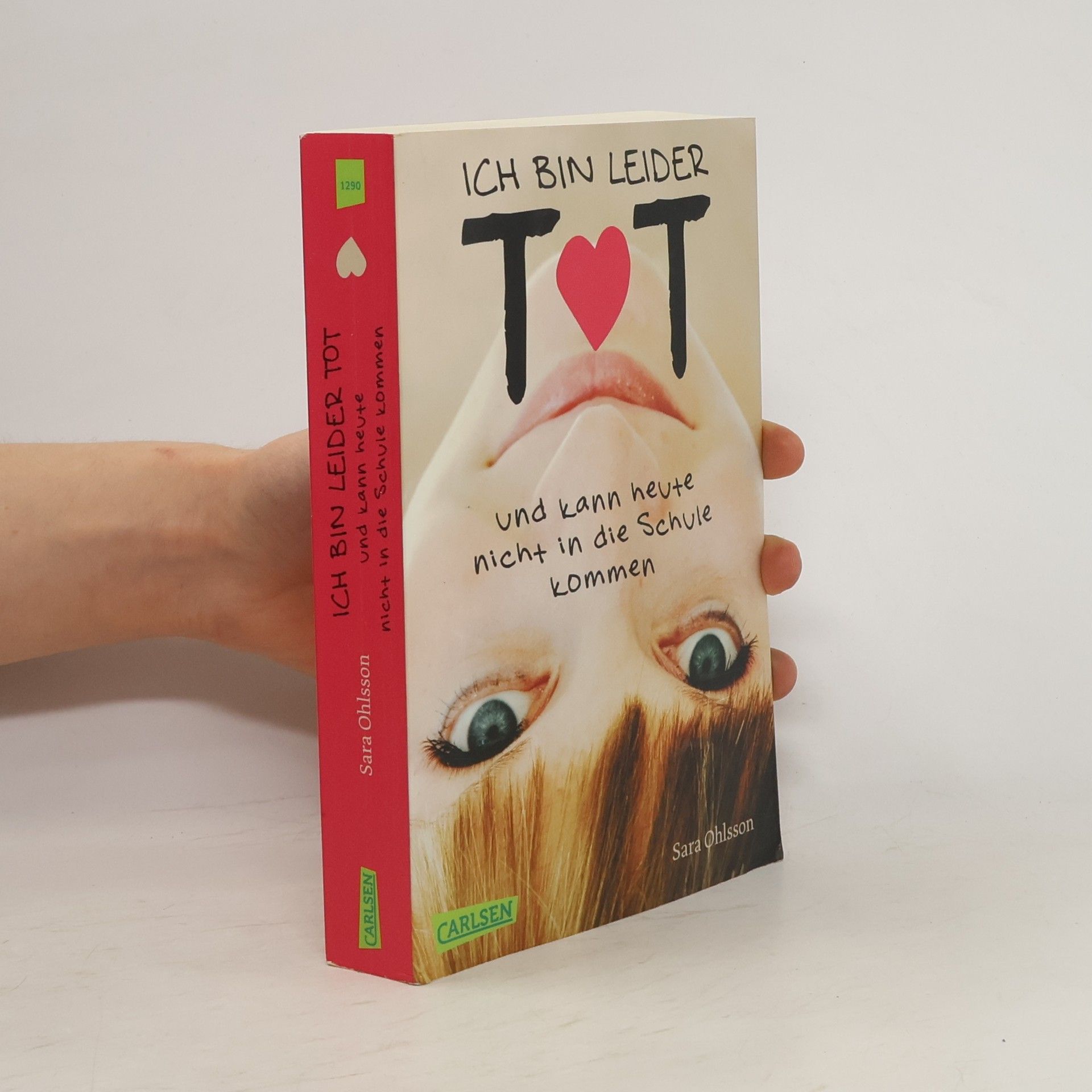 Sara Ohlsson Ich bin leider tot und kann heute nicht in die Schule kommen - E-Book inklusive