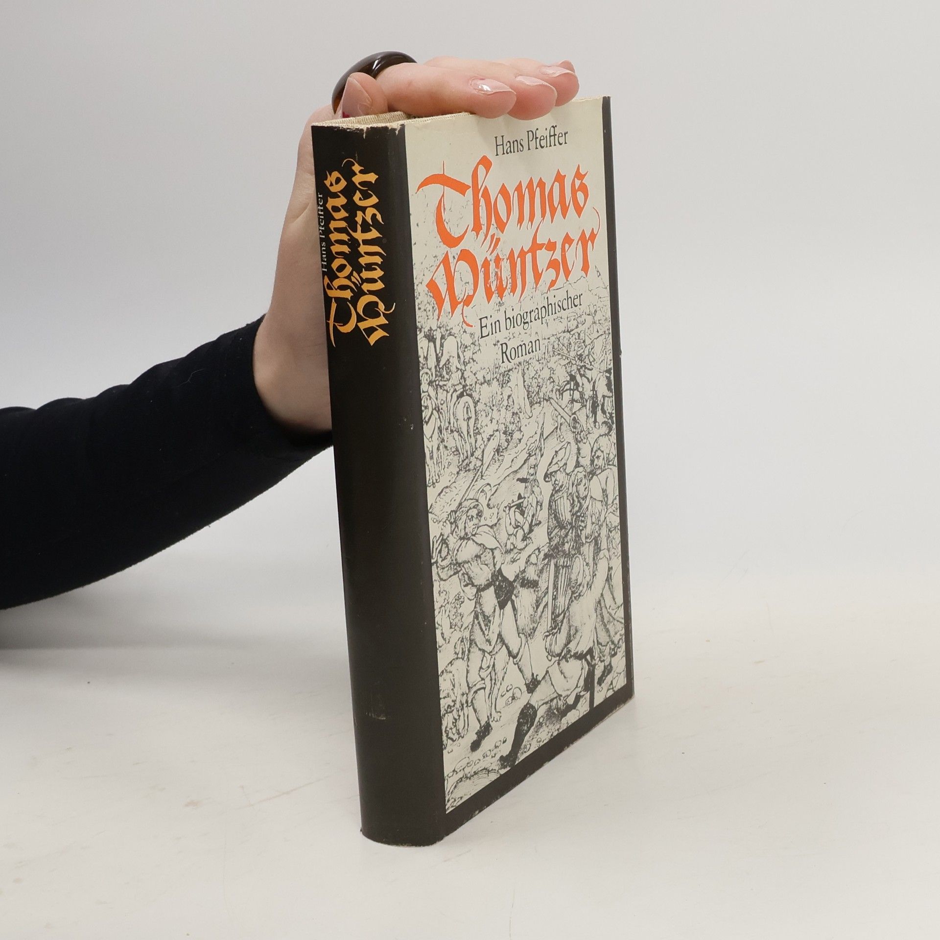 Hans Pfeiffer Thomas Müntzer. Ein Biographischer