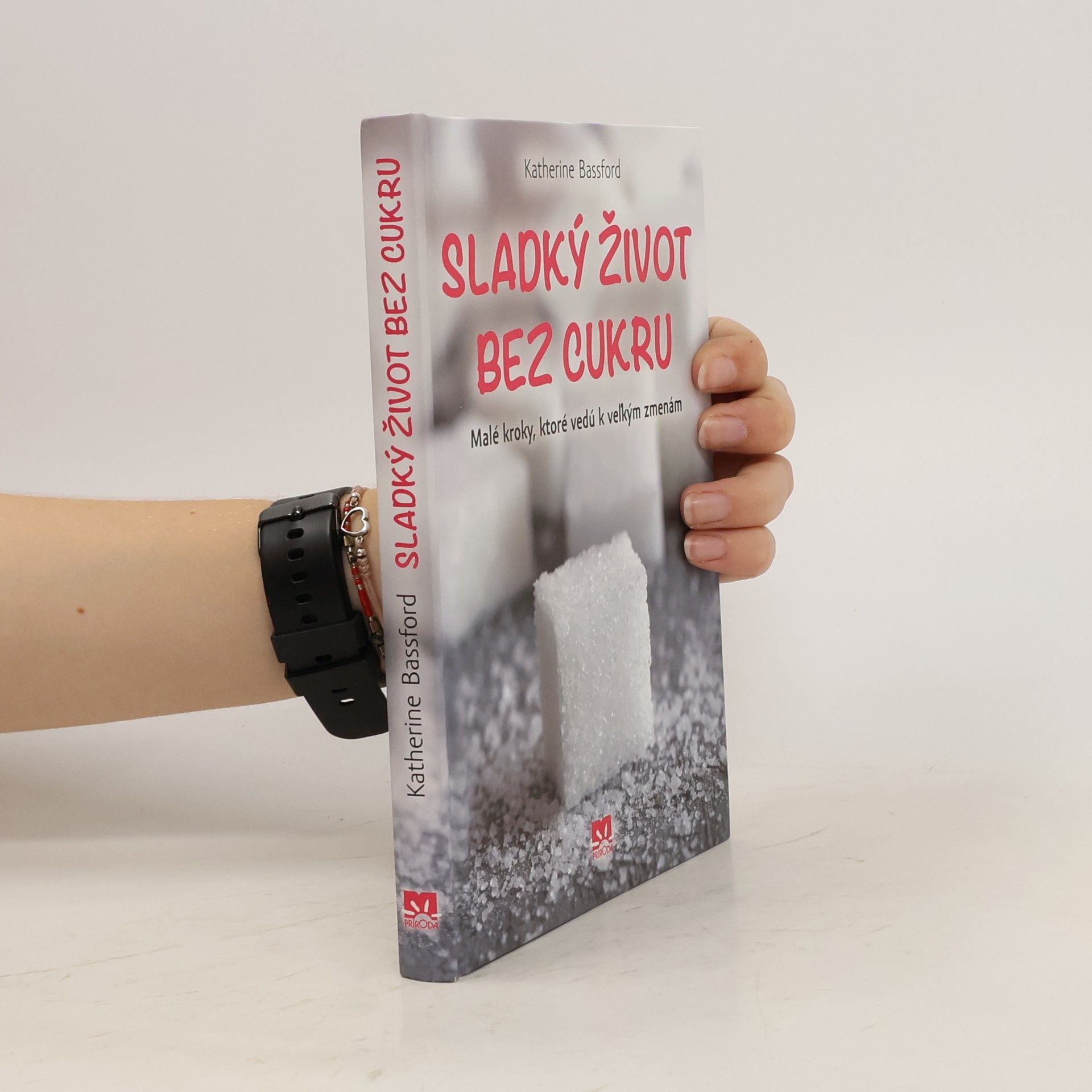 Katherine Bassford Sladký život bez cukru