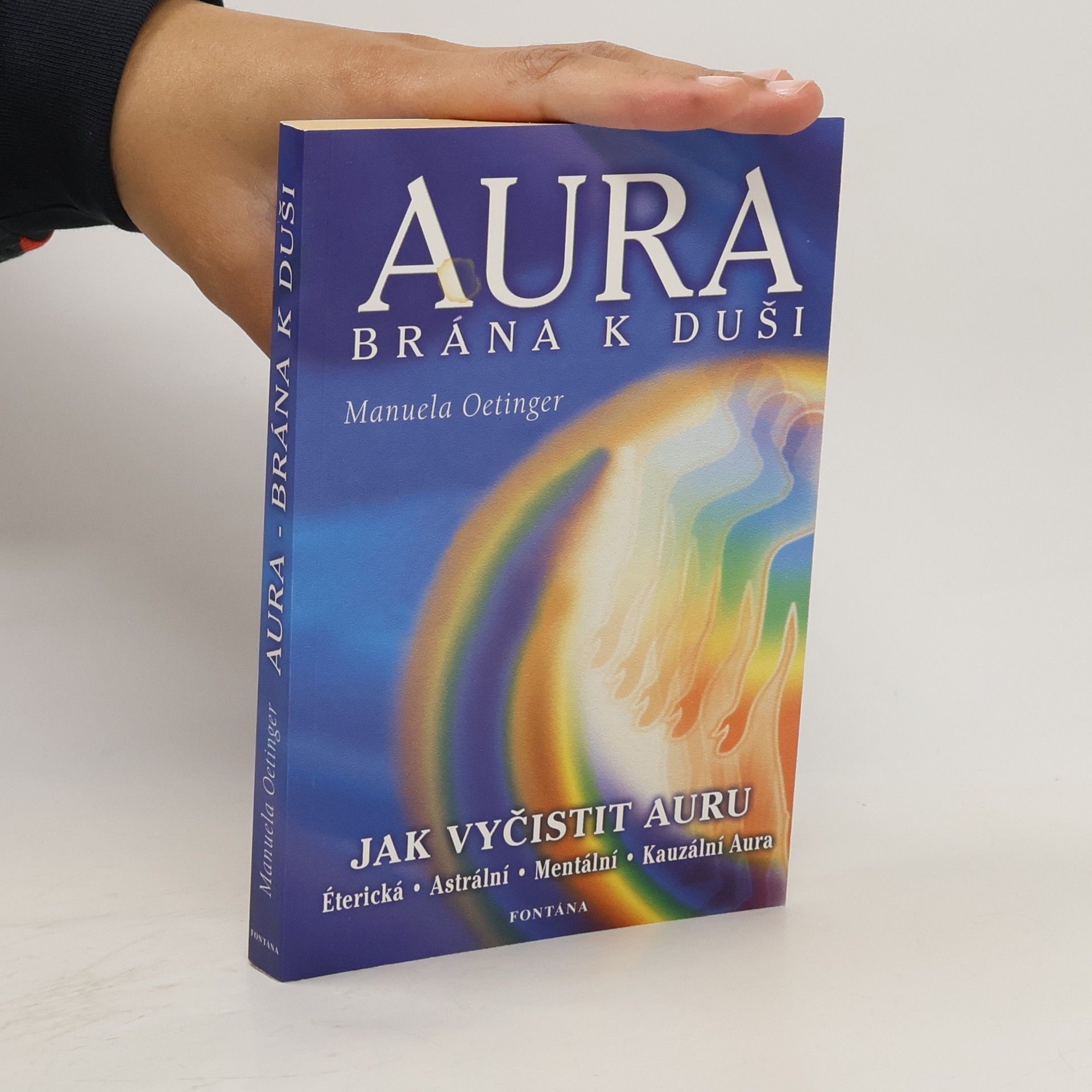 Manuela Oetinger Aura. Brána k duši