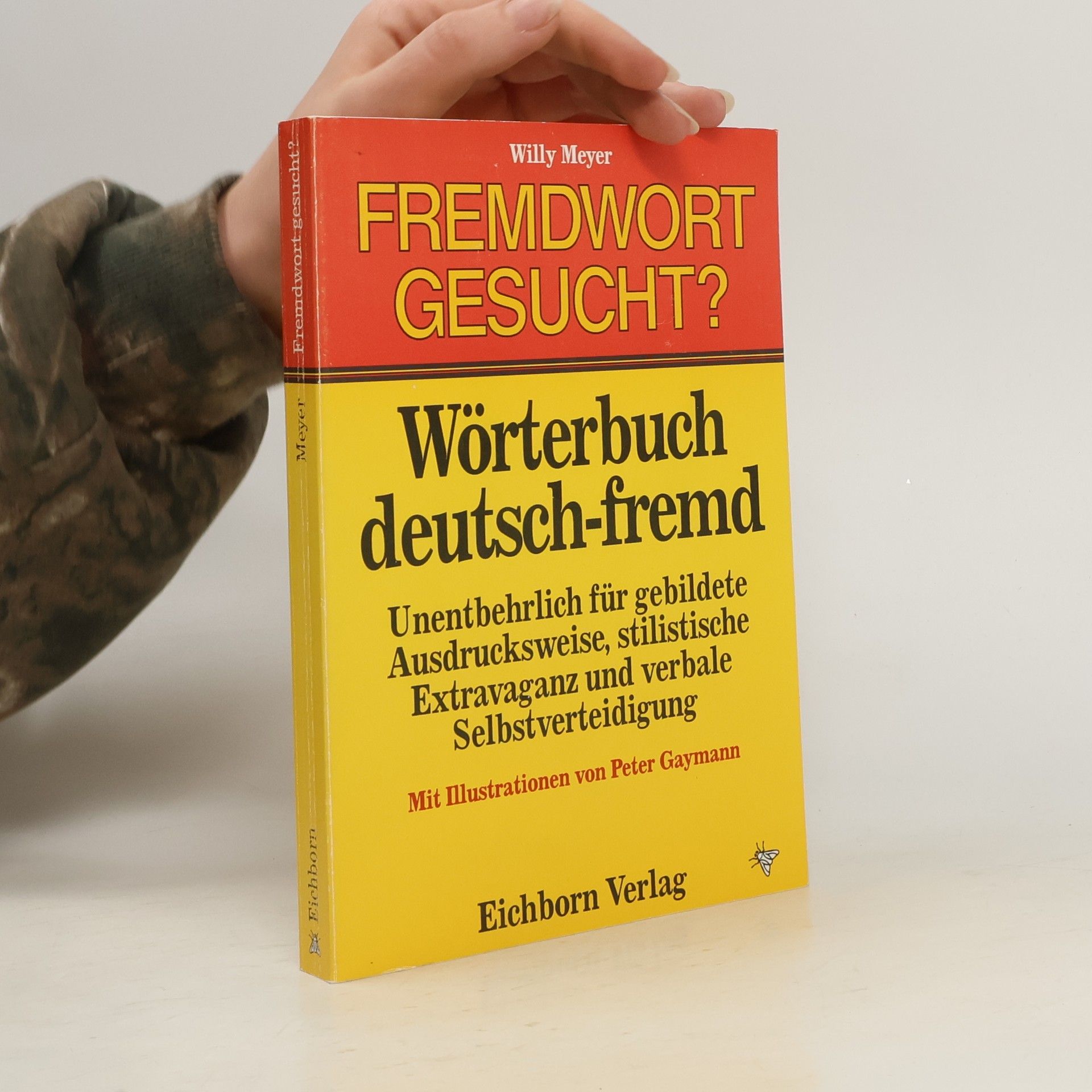 Willy Meyer Fremdwort gesucht?