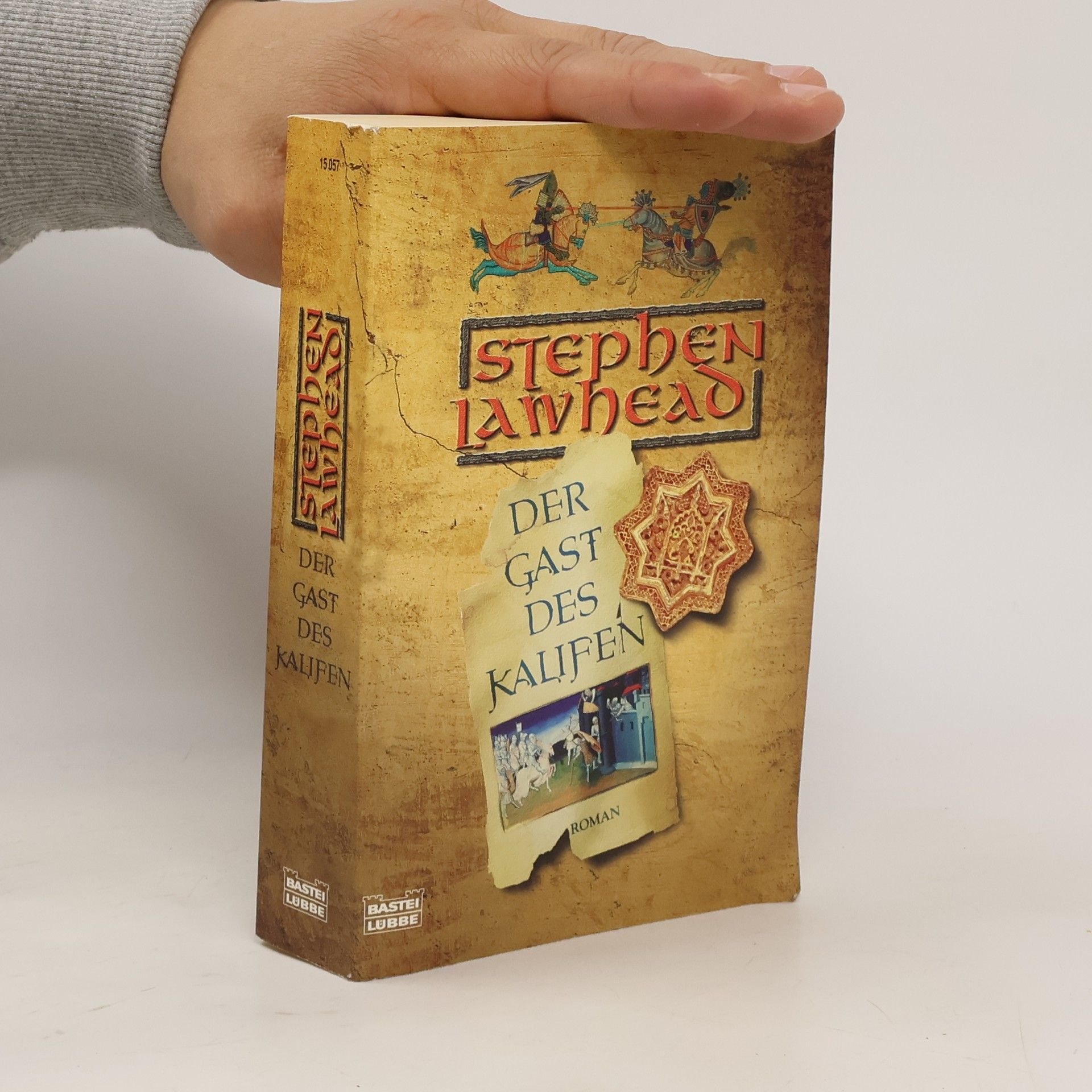 Stephen R. Lawhead Der Gast des Kalifen