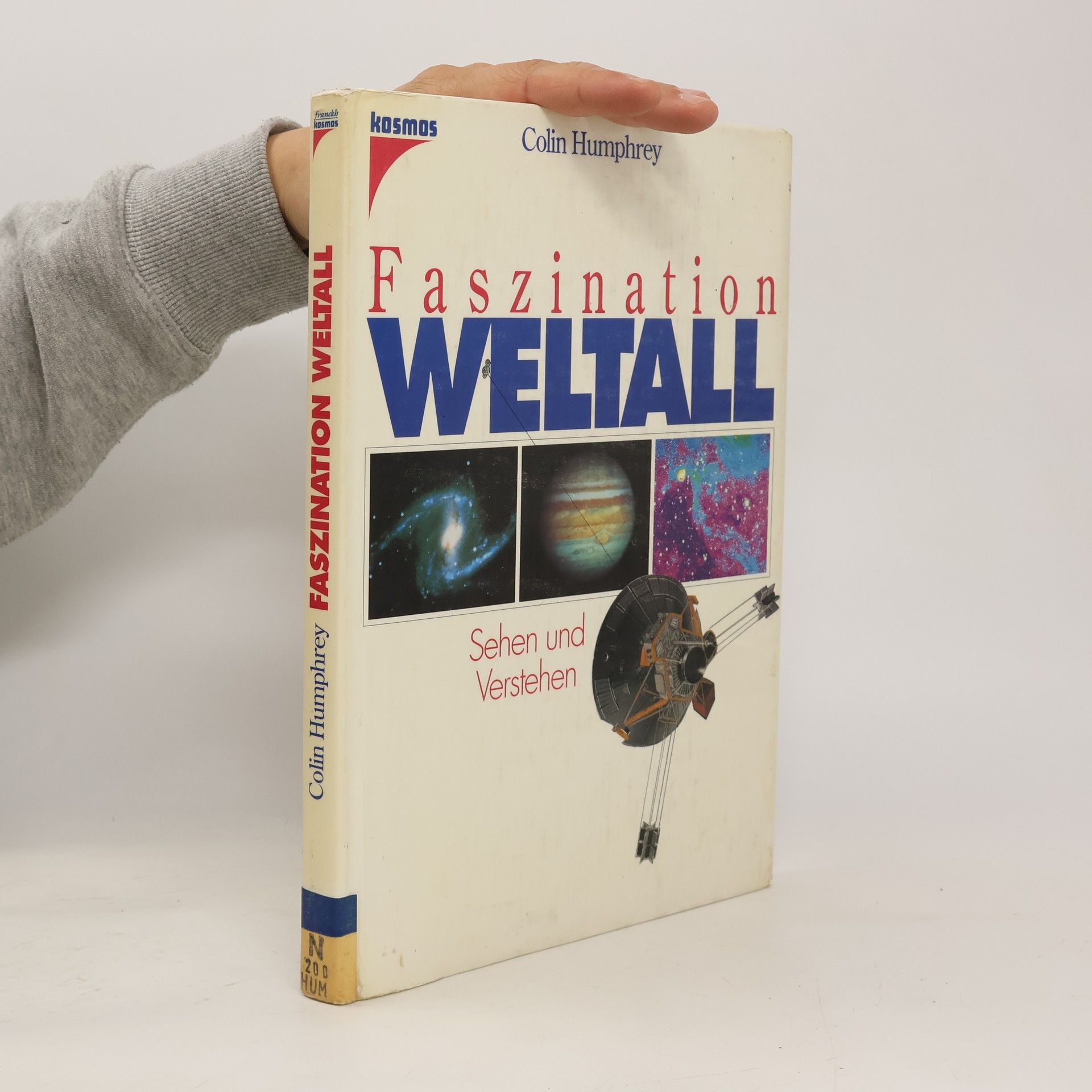 Colin Humphrey Faszination Weltall. Sehen und Verstehen