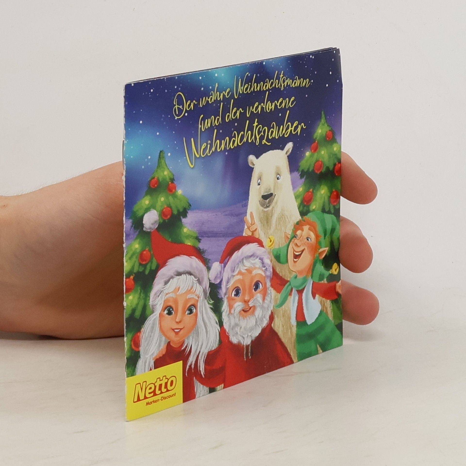 Collective Der wahre Weihnachtsmann fund der verlorene Weihnachtszauber