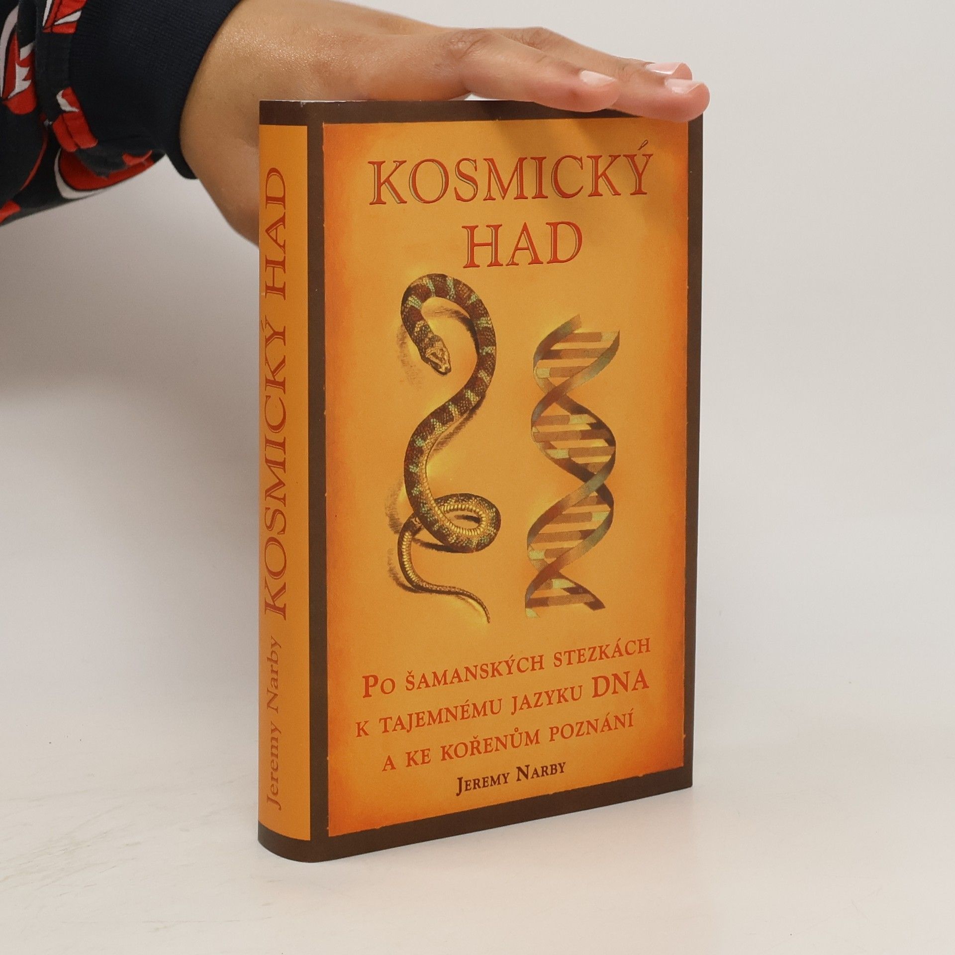 Jeremy Narby Kosmický had