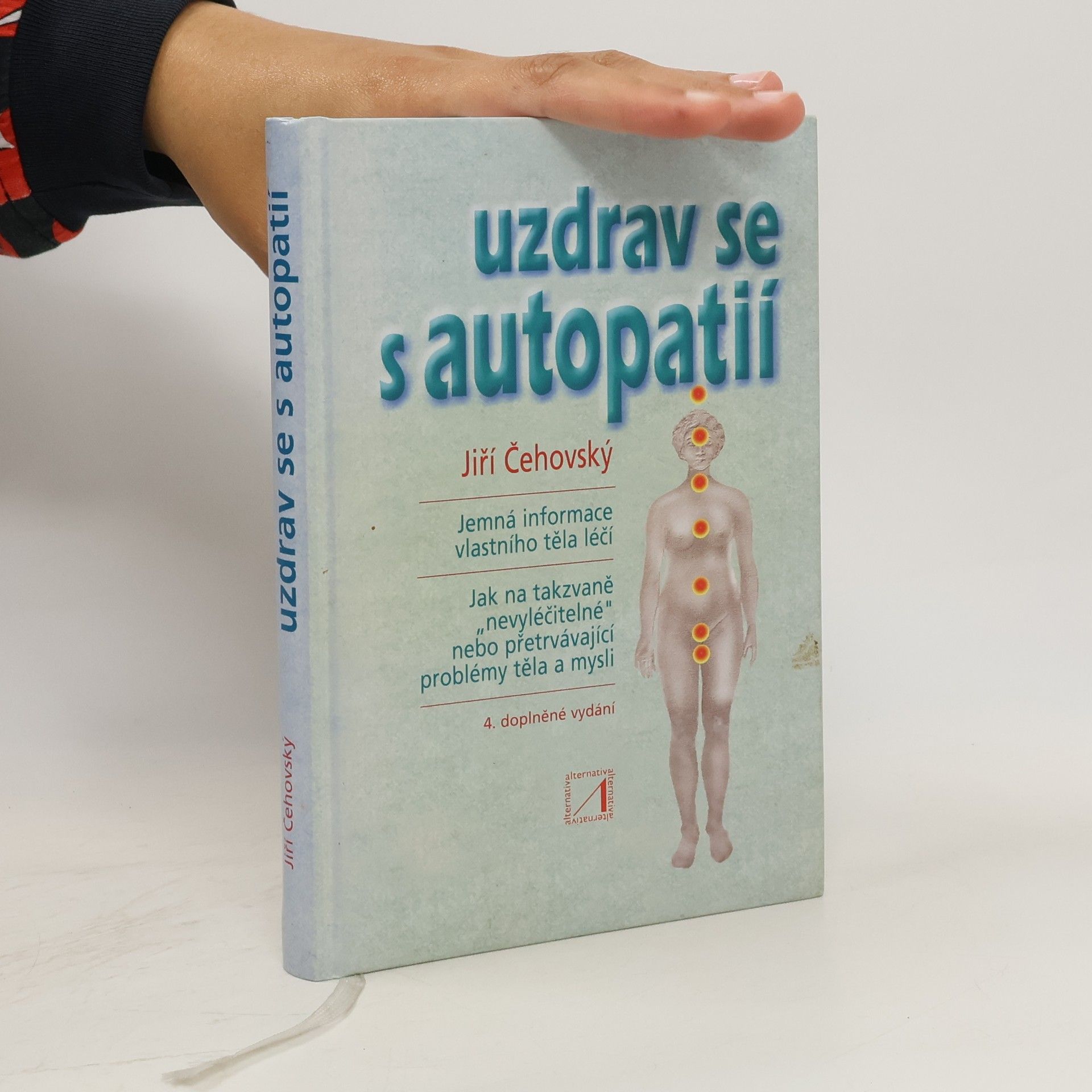 Jiří Čehovský Uzdrav se s autopatií