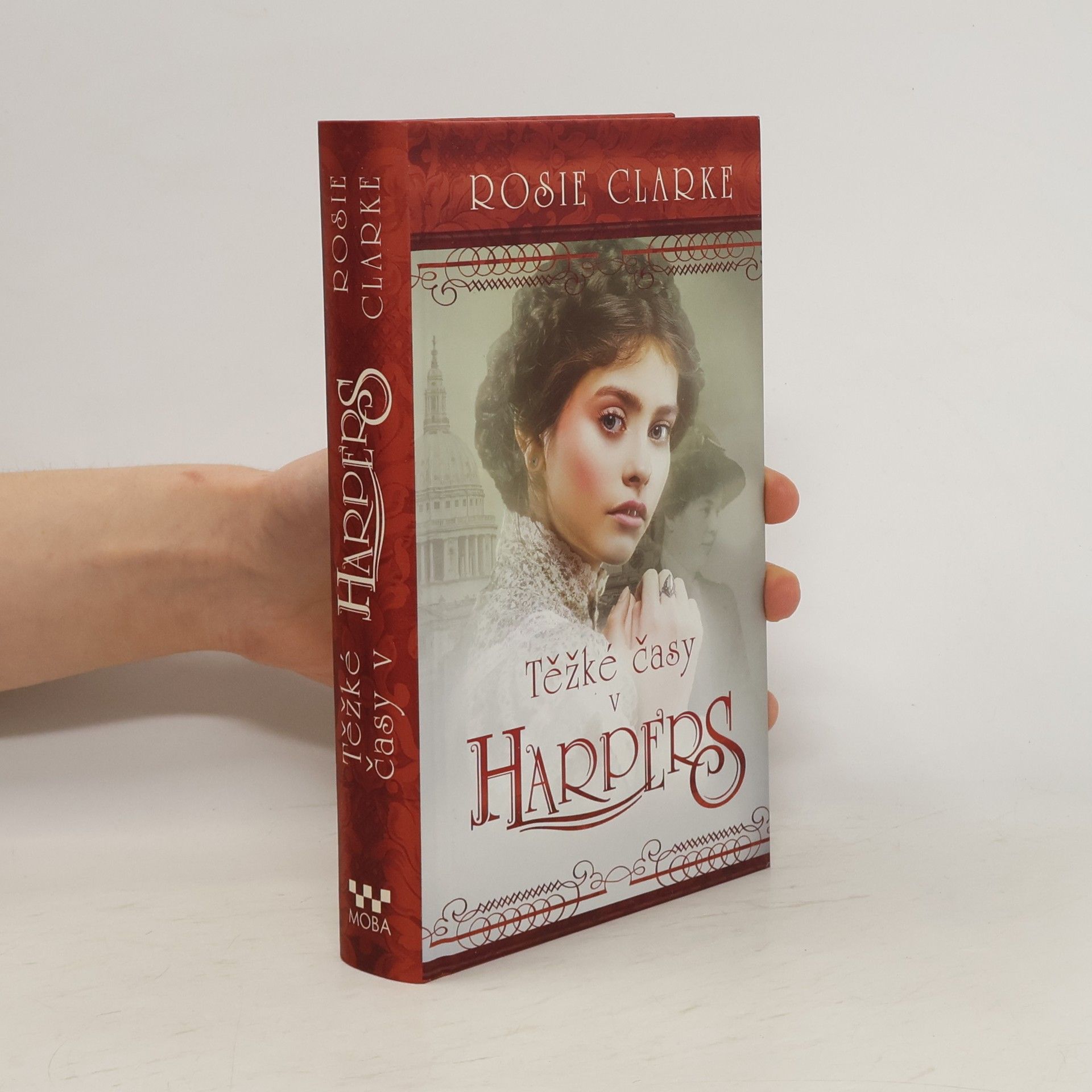 Rosie Clarke Těžké časy v Harpers