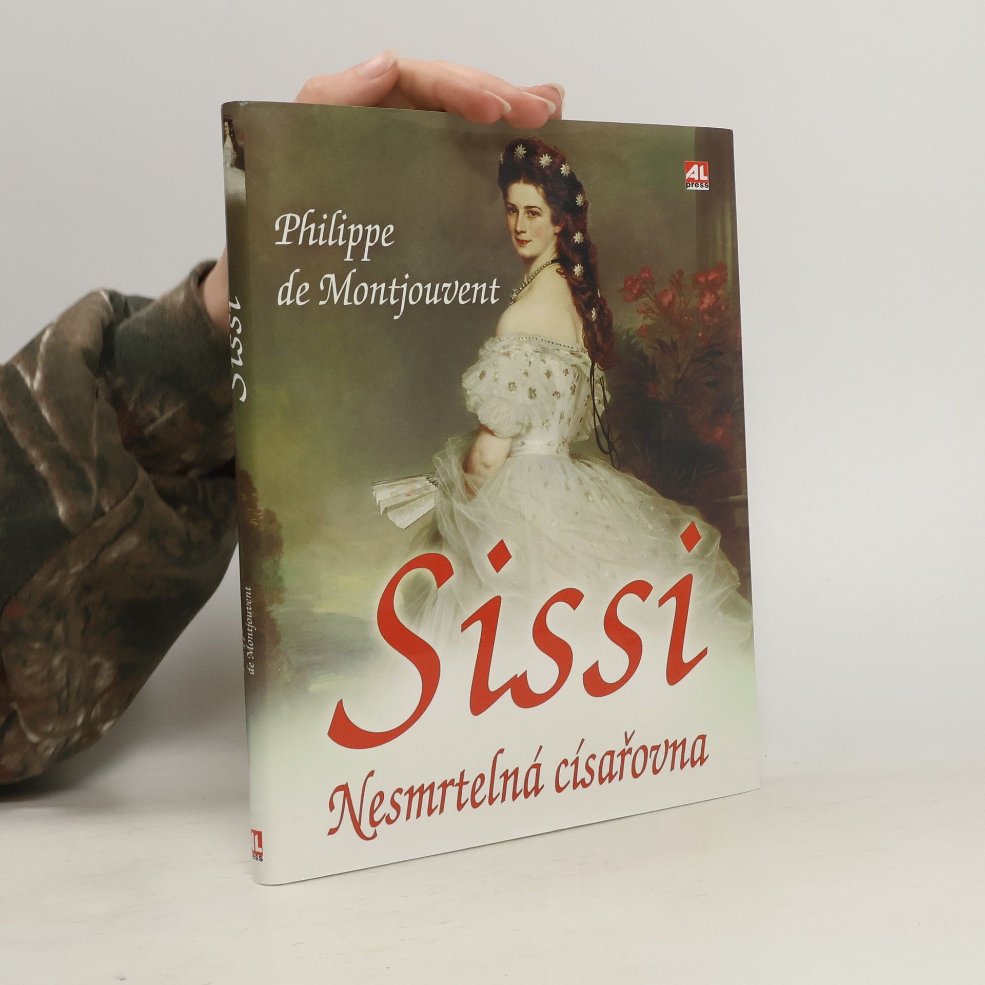 Philippe de Montjouvent Sissi. Nesmrtelná císařovna