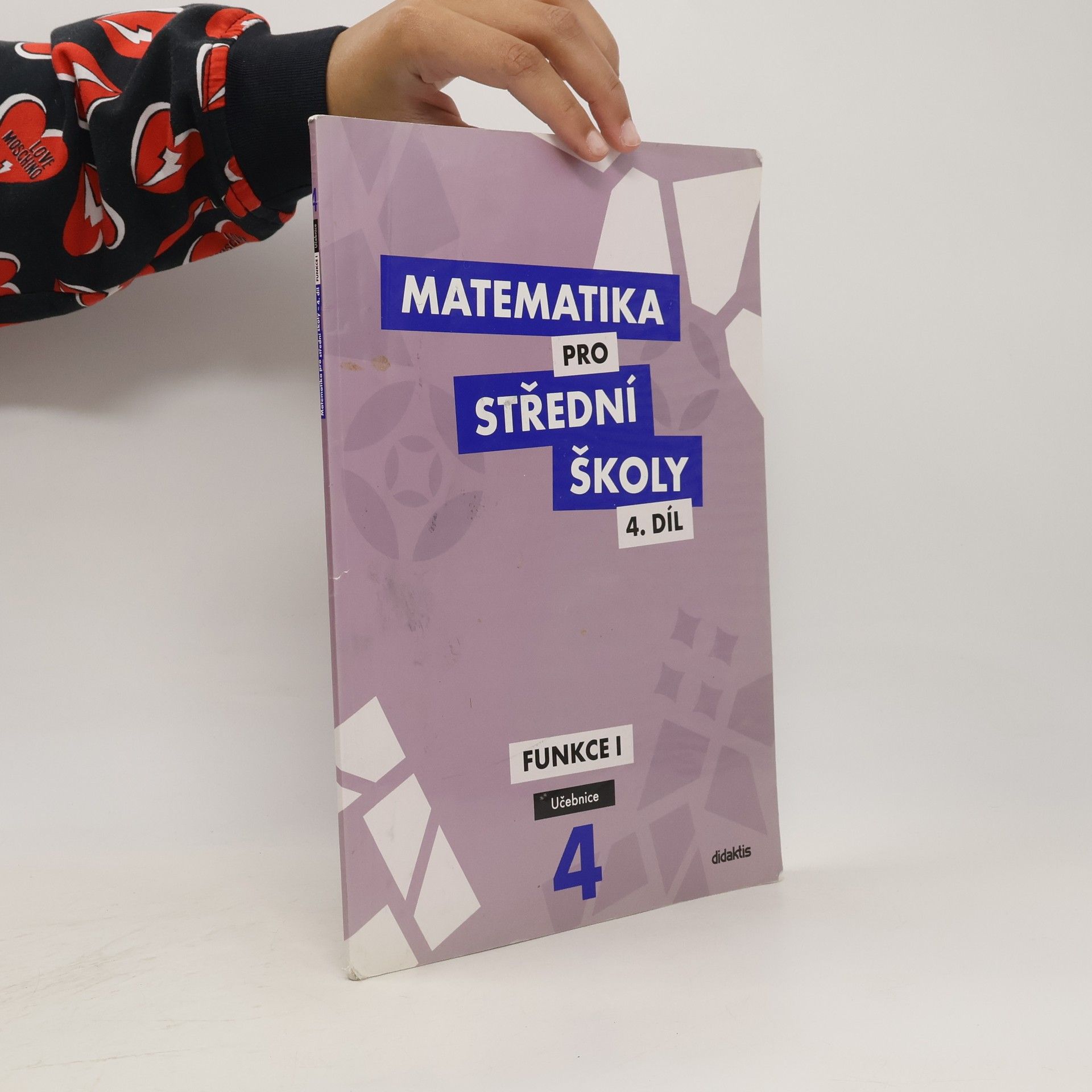 Rita Vémolová Matematika pro střední školy. 4. díl, Funkce I