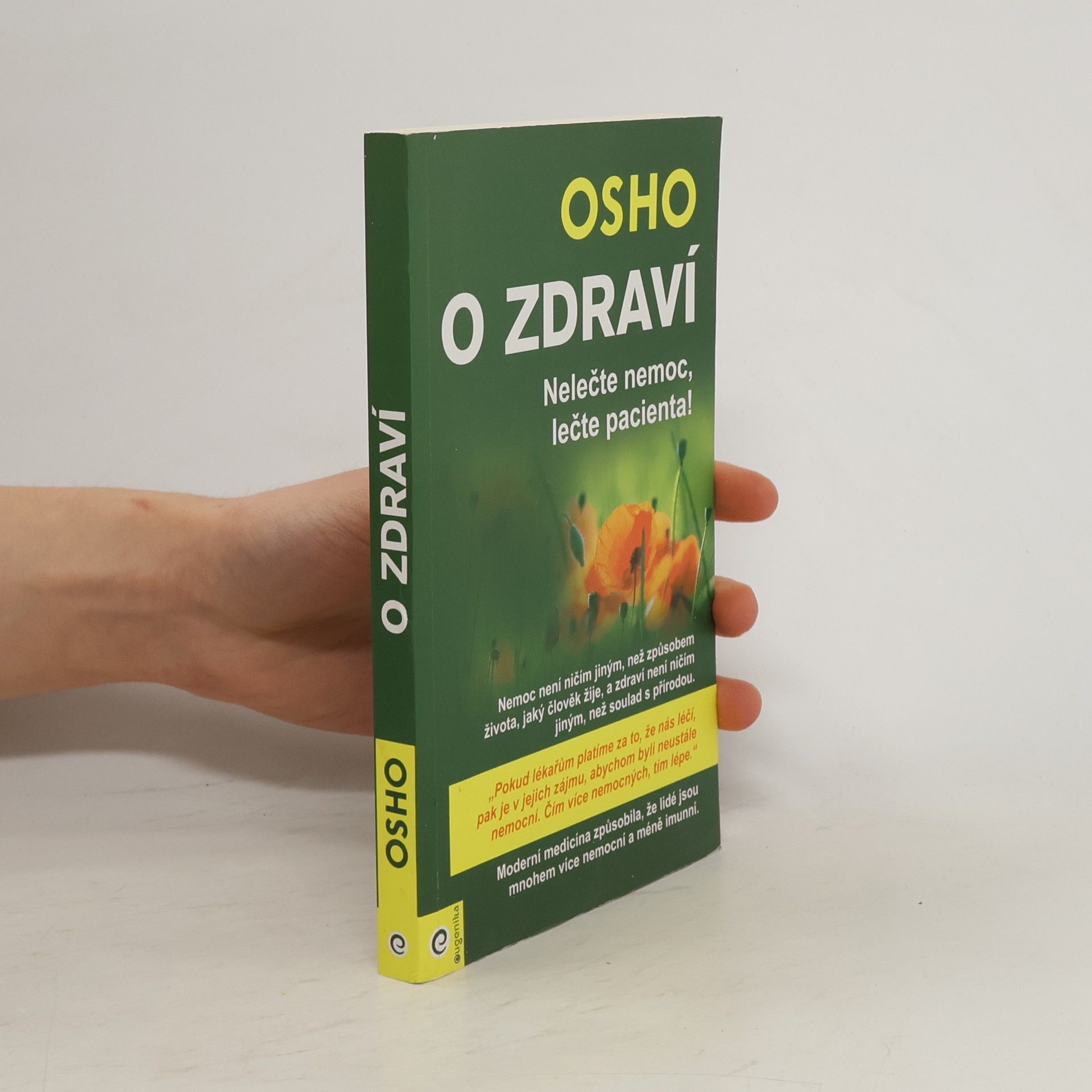 Ošó O zdraví: Nelečte nemoc, lečte pacienta!