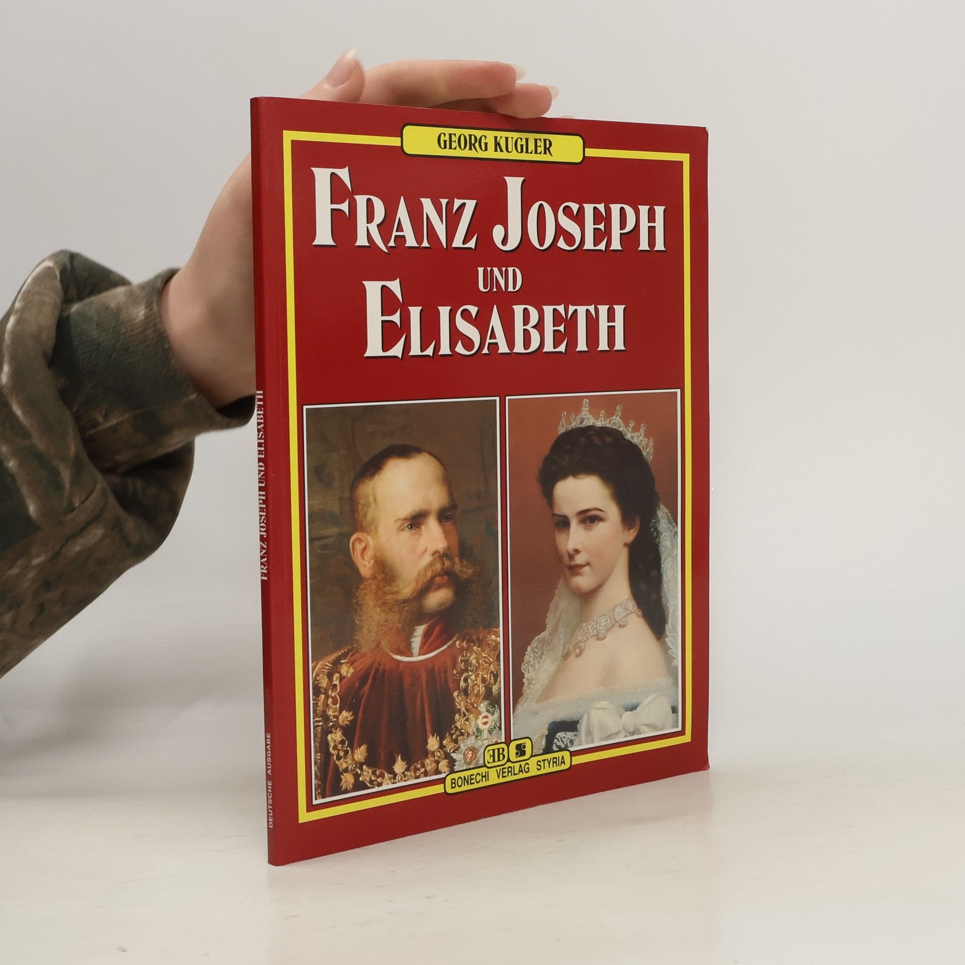 Georg Johannes Kugler Franz Joseph und Elisabeth