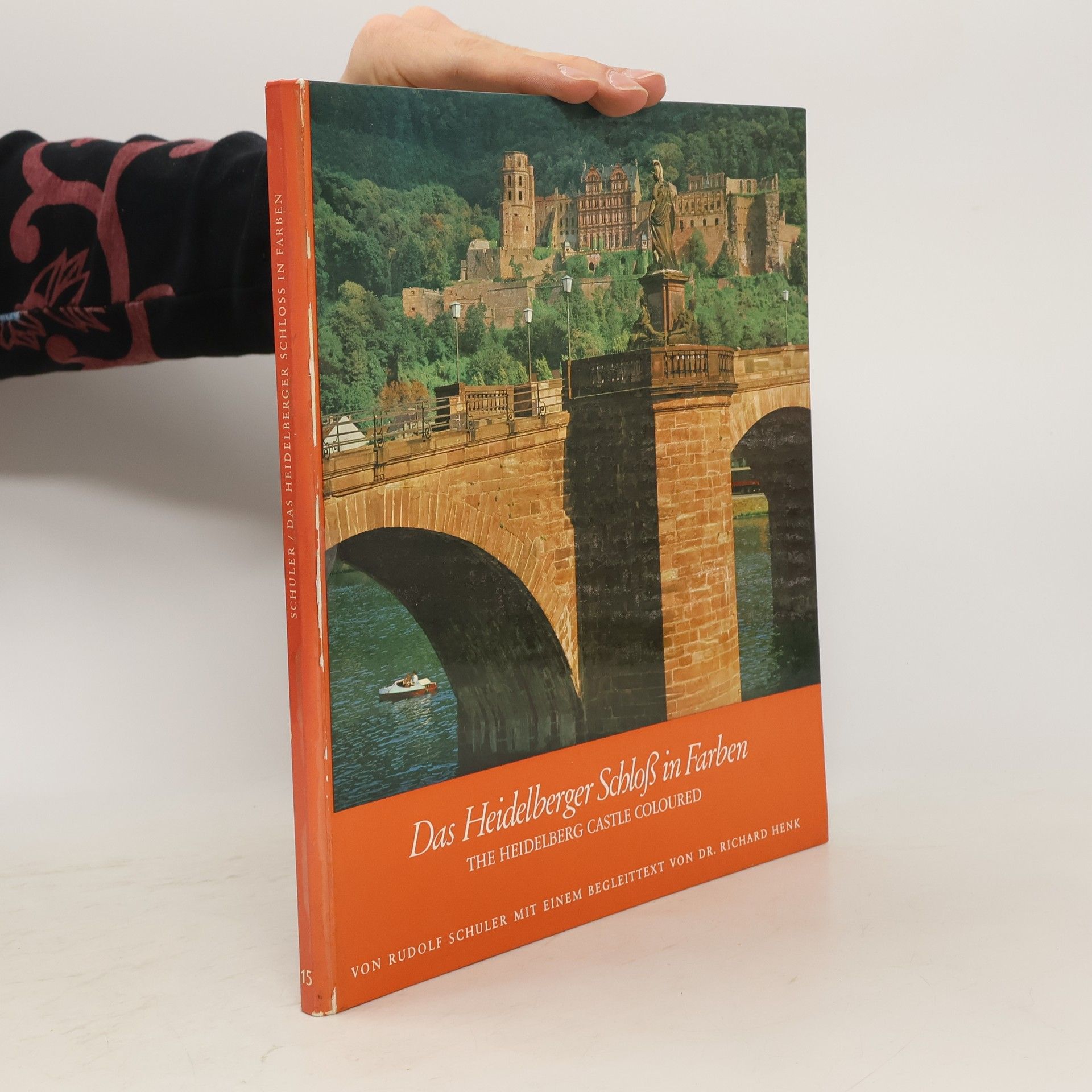 Rudolf Schuler Das Heidelberger Schloß in Farben