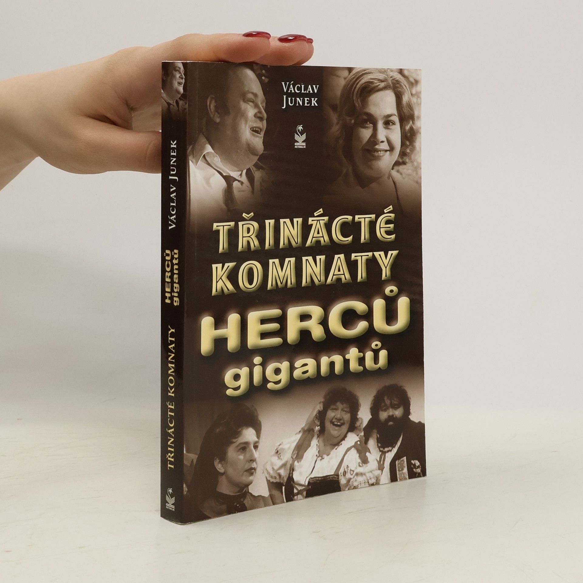 Václav Junek 13. komnaty herců gigantů