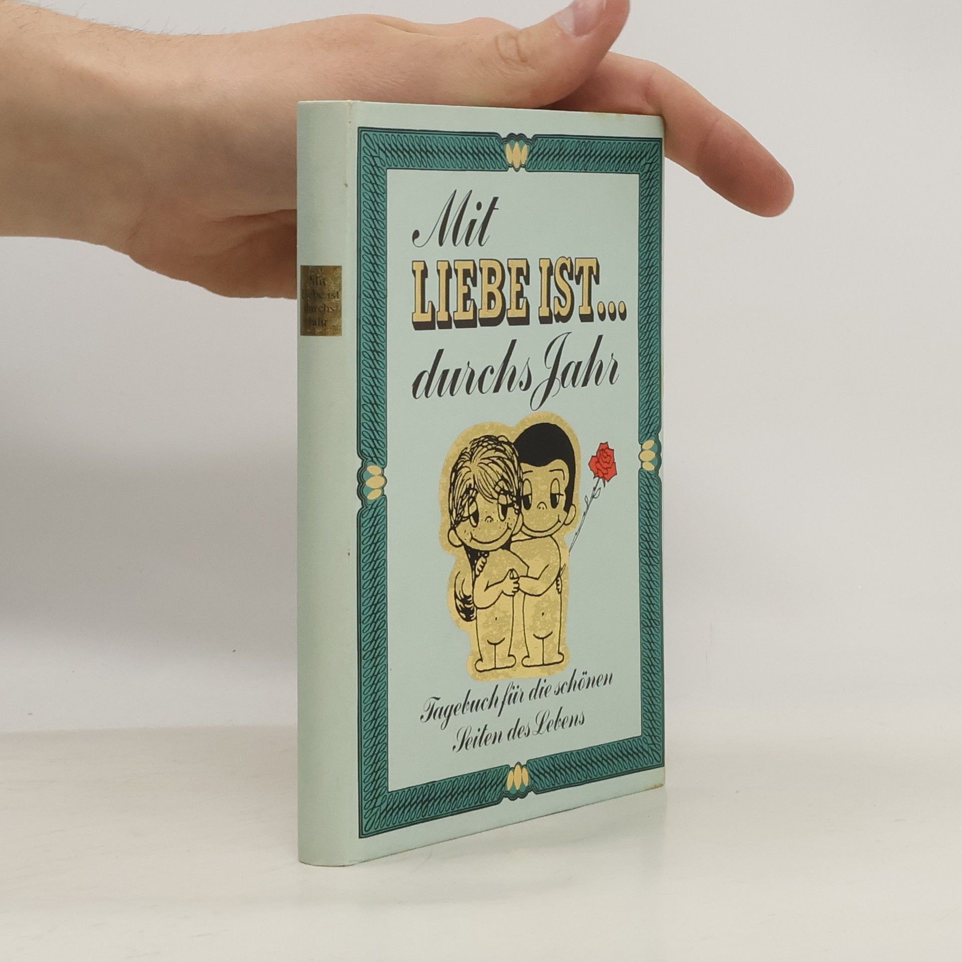 Mit Liebe ist... durchs Jahr