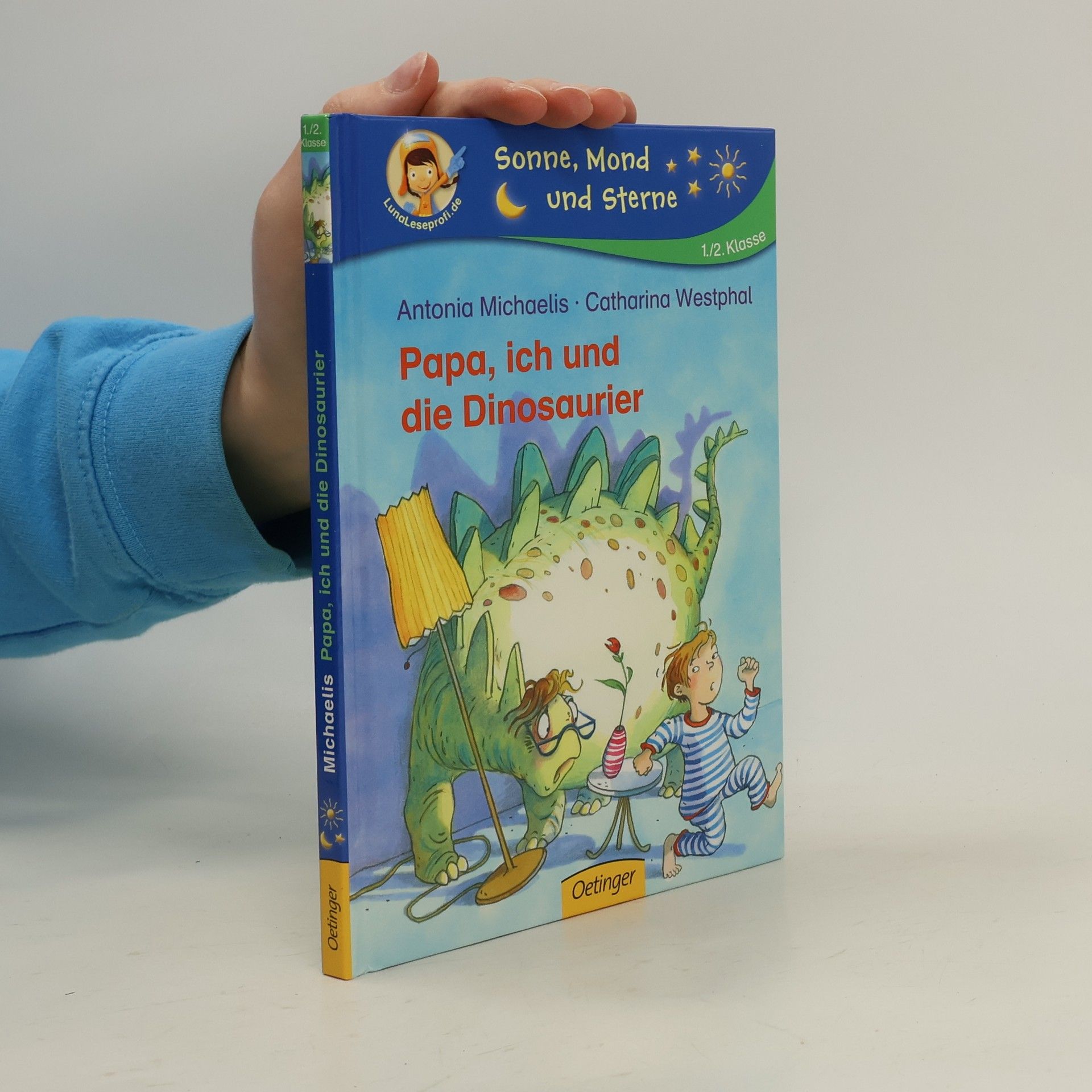 Antonia Michaelis Papa, ich und die Dinosaurier