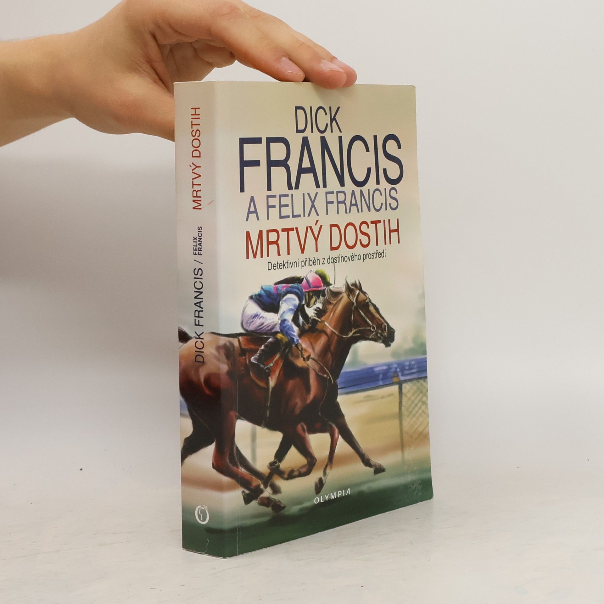 Dick Francis Mrtvý dostih