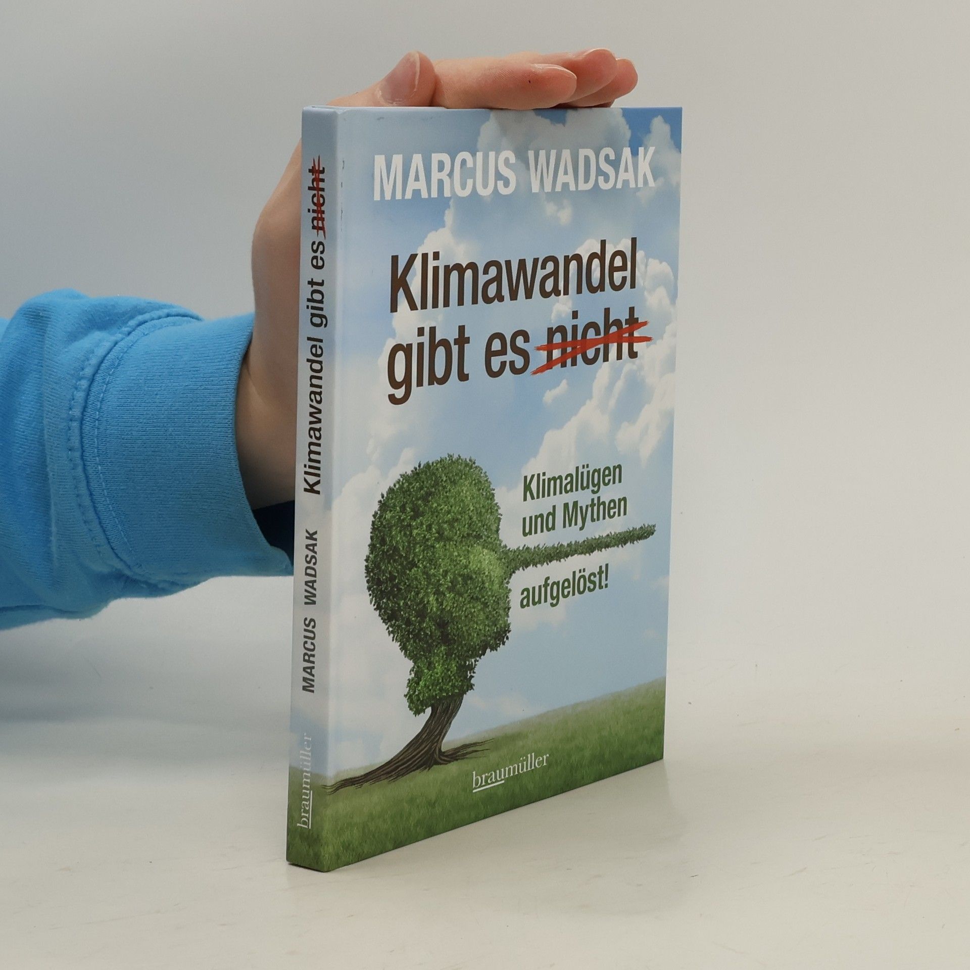 Marcus Wadsak Klimawandel gibt es (nicht)