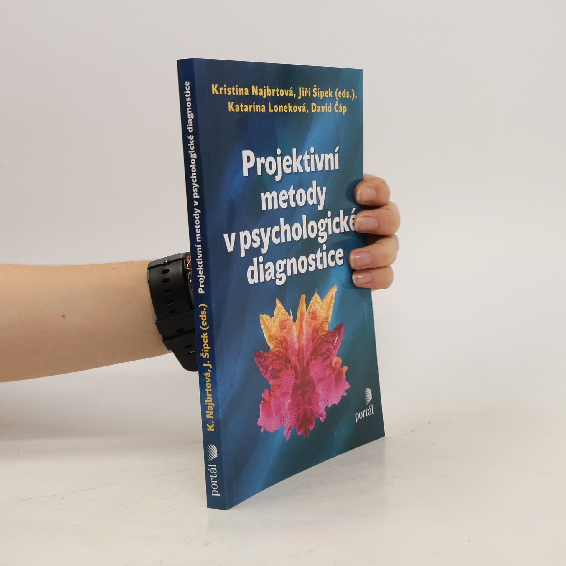 Jiří Šípek Projektivní metody v psychologické diagnostice
