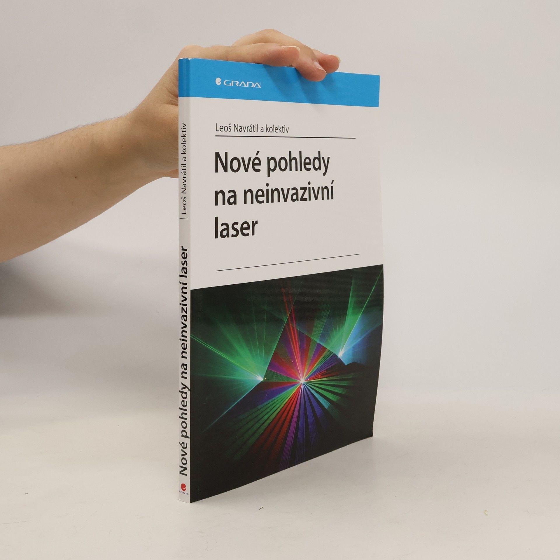 Ivan Dylevský Nové pohledy na neinvazivní laser