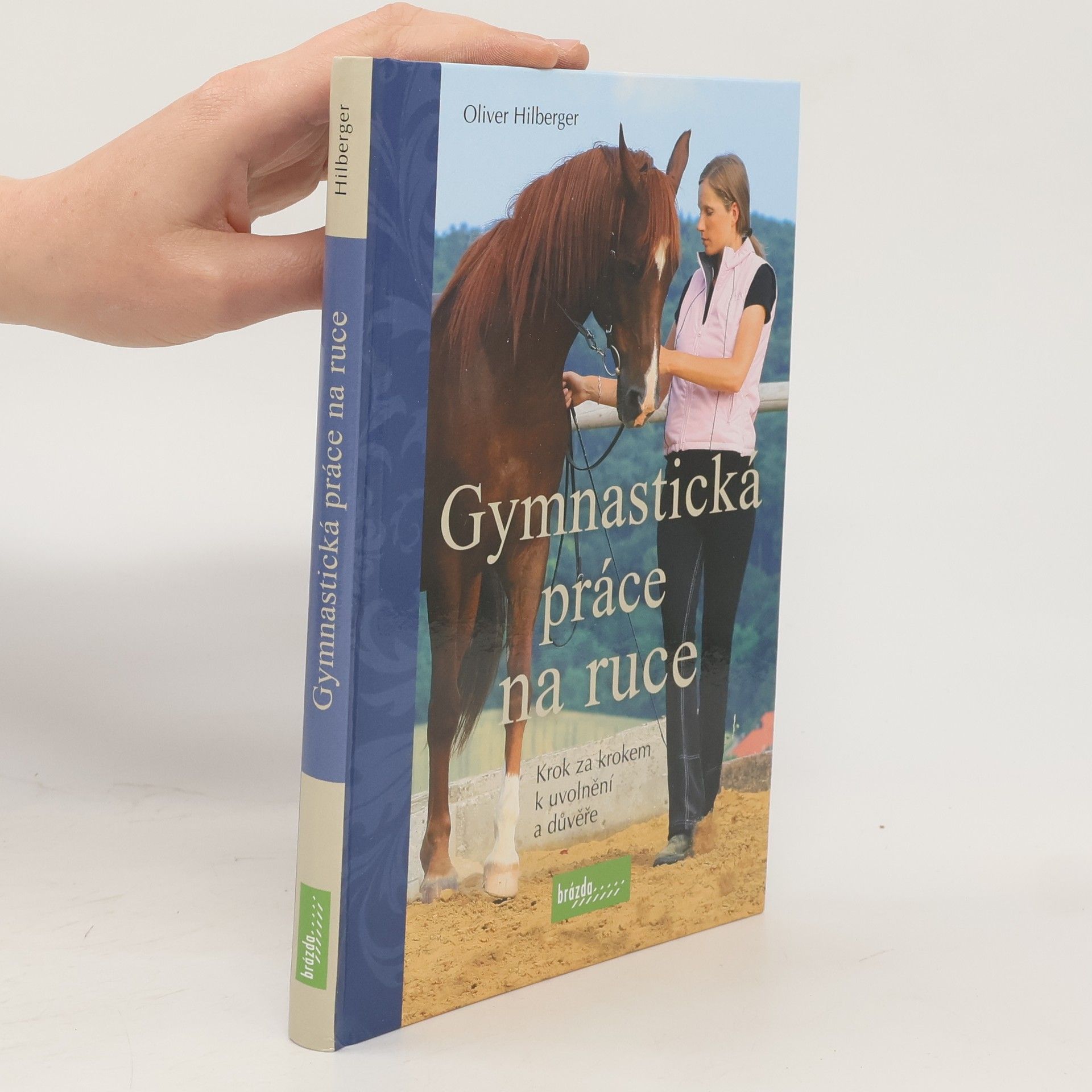Oliver Hilberger Gymnastická práce na ruce