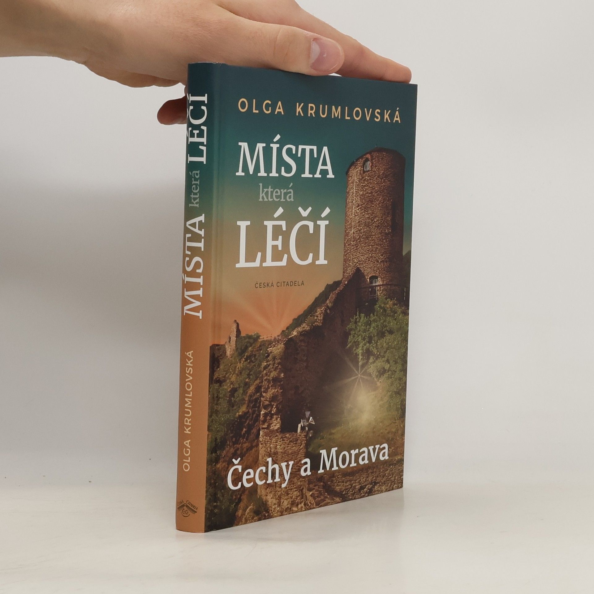 Olga Krumlovská Místa, která léčí: Čechy a Morava