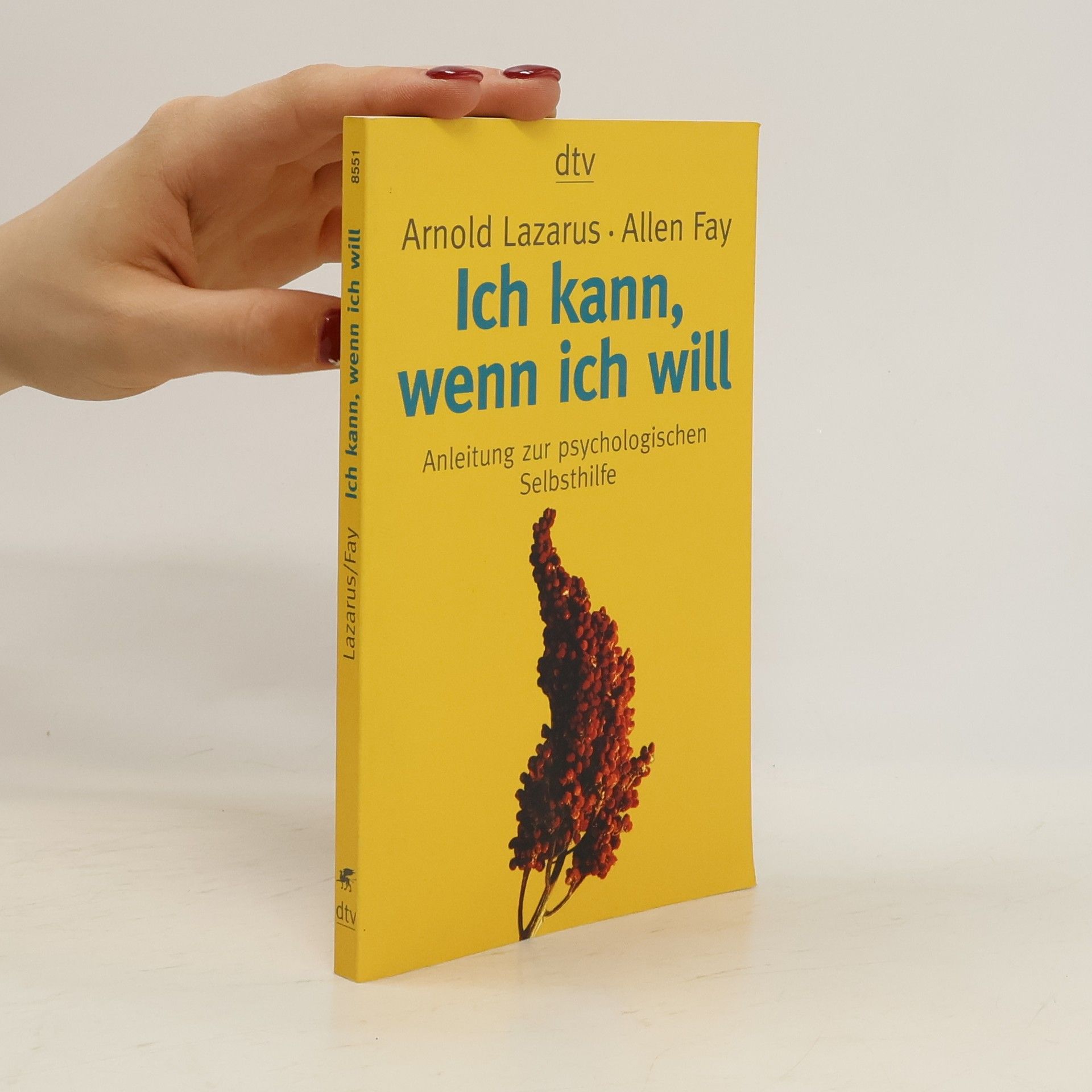 Arnold A. Lazarus Ich kann, wenn ich will