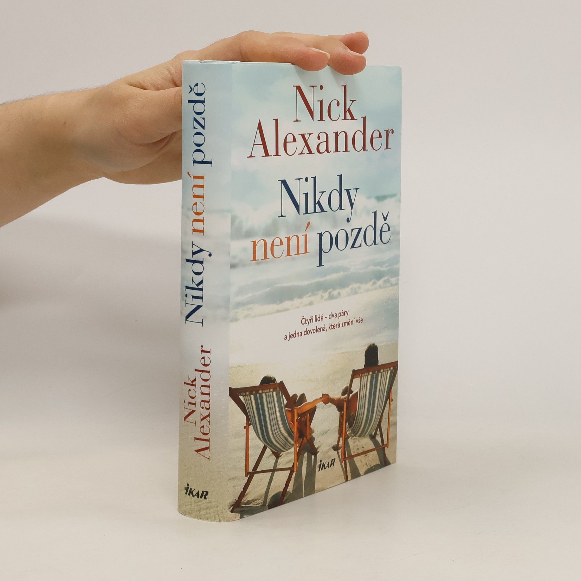 Nick Alexander Nikdy není pozdě