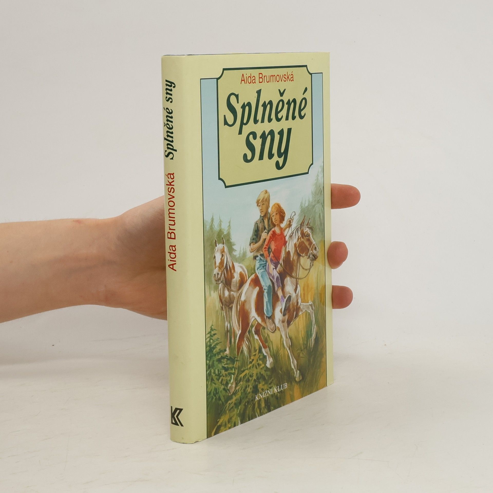 Aida Brumovská Splněné sny