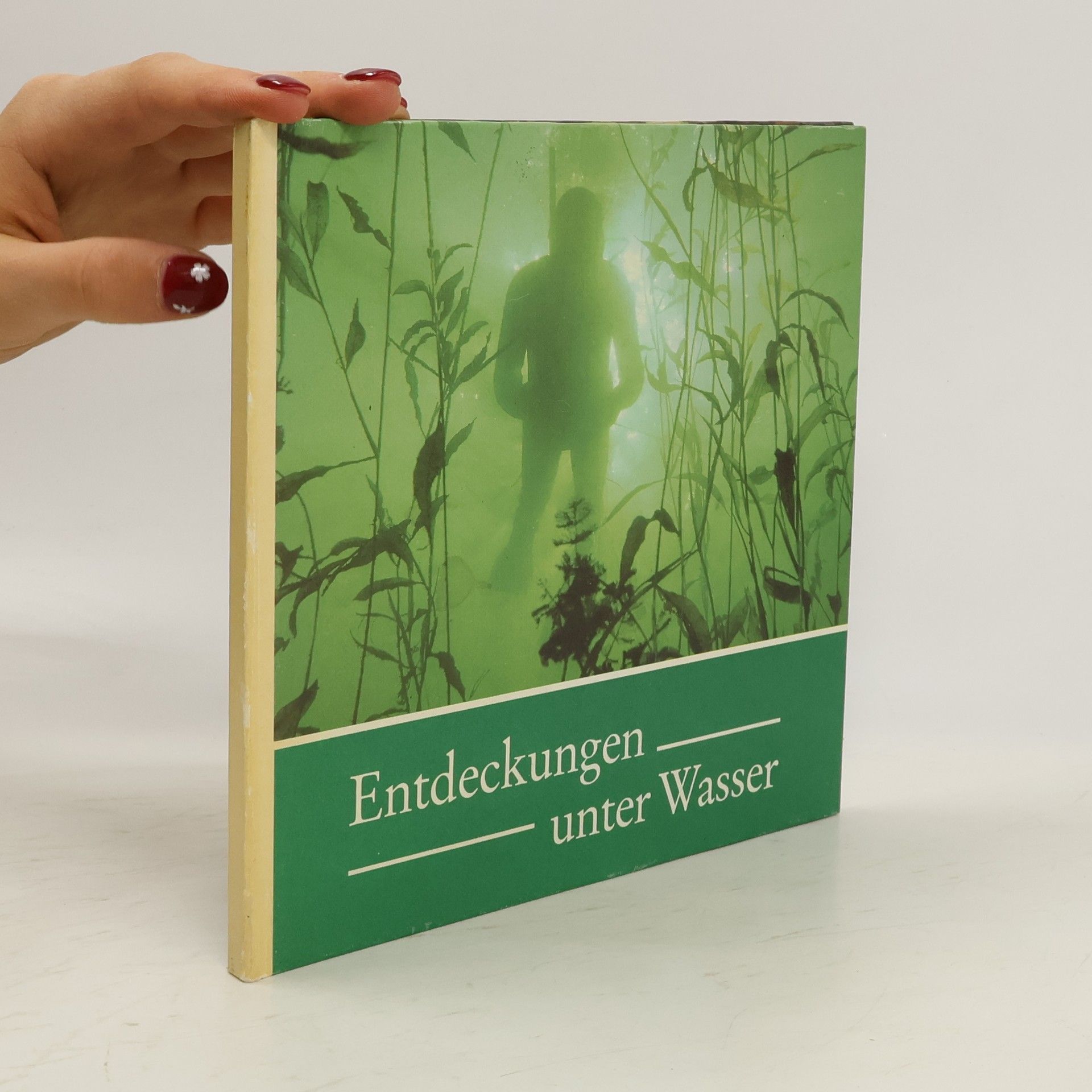 Werner Fiedler Entdeckungen unter Wasser