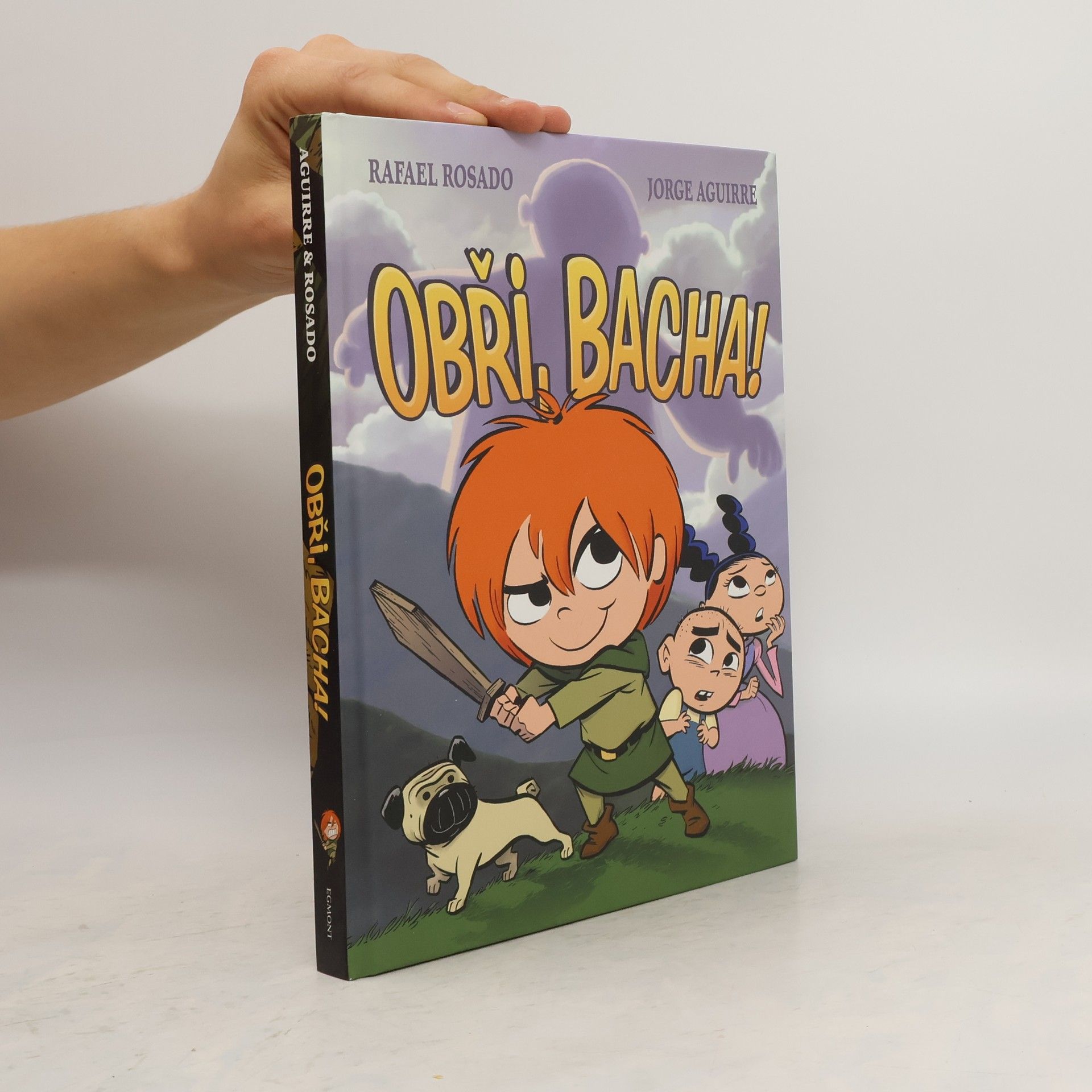 Jorge Aguirre Obři, bacha!