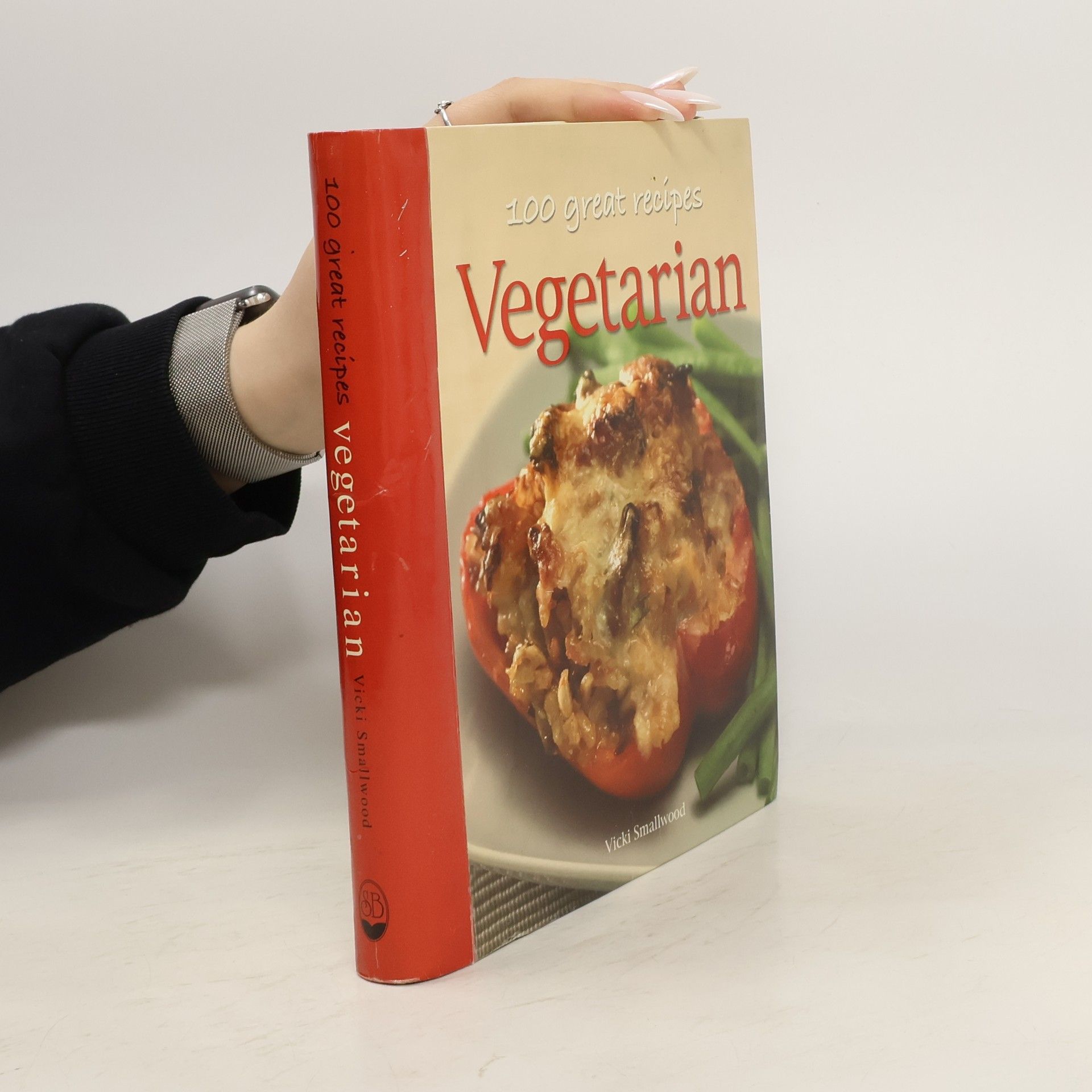 Vicki Smallwood 100 Great Recipes Vegetarian Spiral