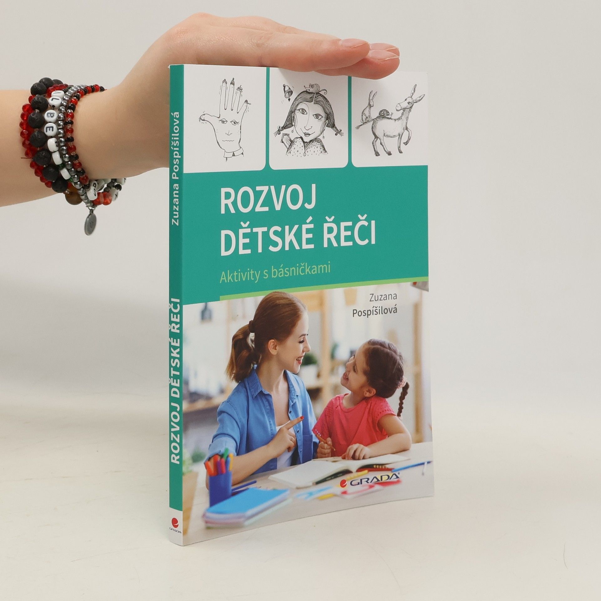 Zuzana Pospíšilová Rozvoj dětské řeči - Aktivity s básničkami
