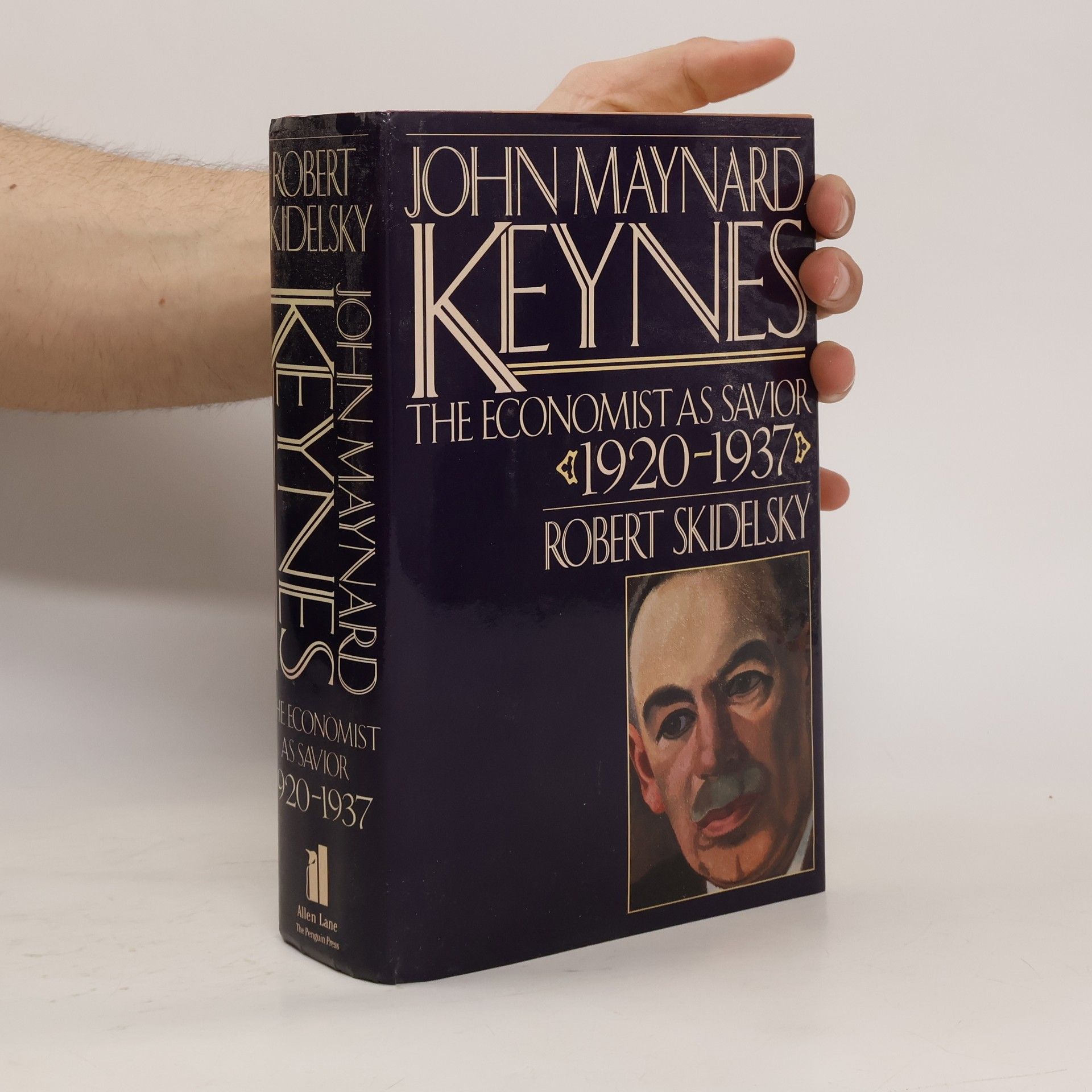 Robert Jacob Alexander Skidelsky John Maynard Keynes: The economist as saviour, 1920-1937