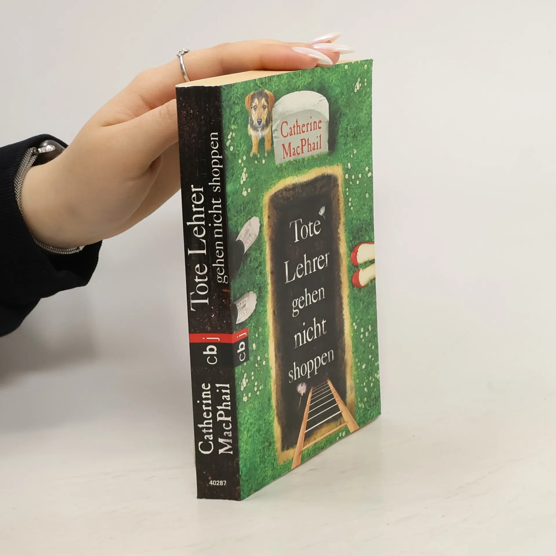 Tote Lehrer gehen nicht shoppen | Book | Catherine MacPhail | DE