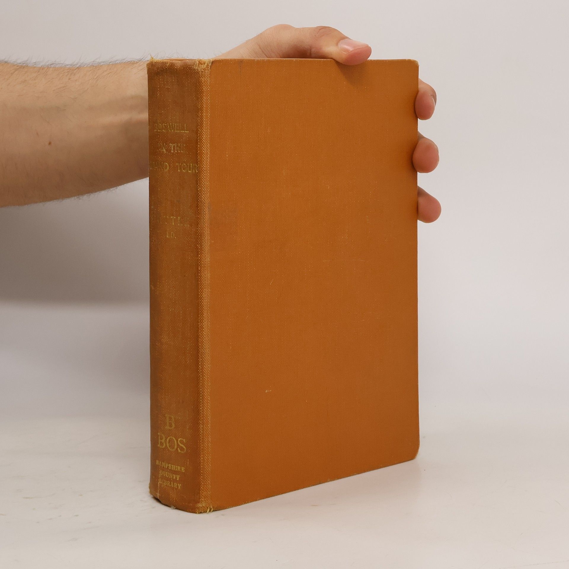 James Boswell Boswell on the grand tour : Germany and Switzerland, 1764