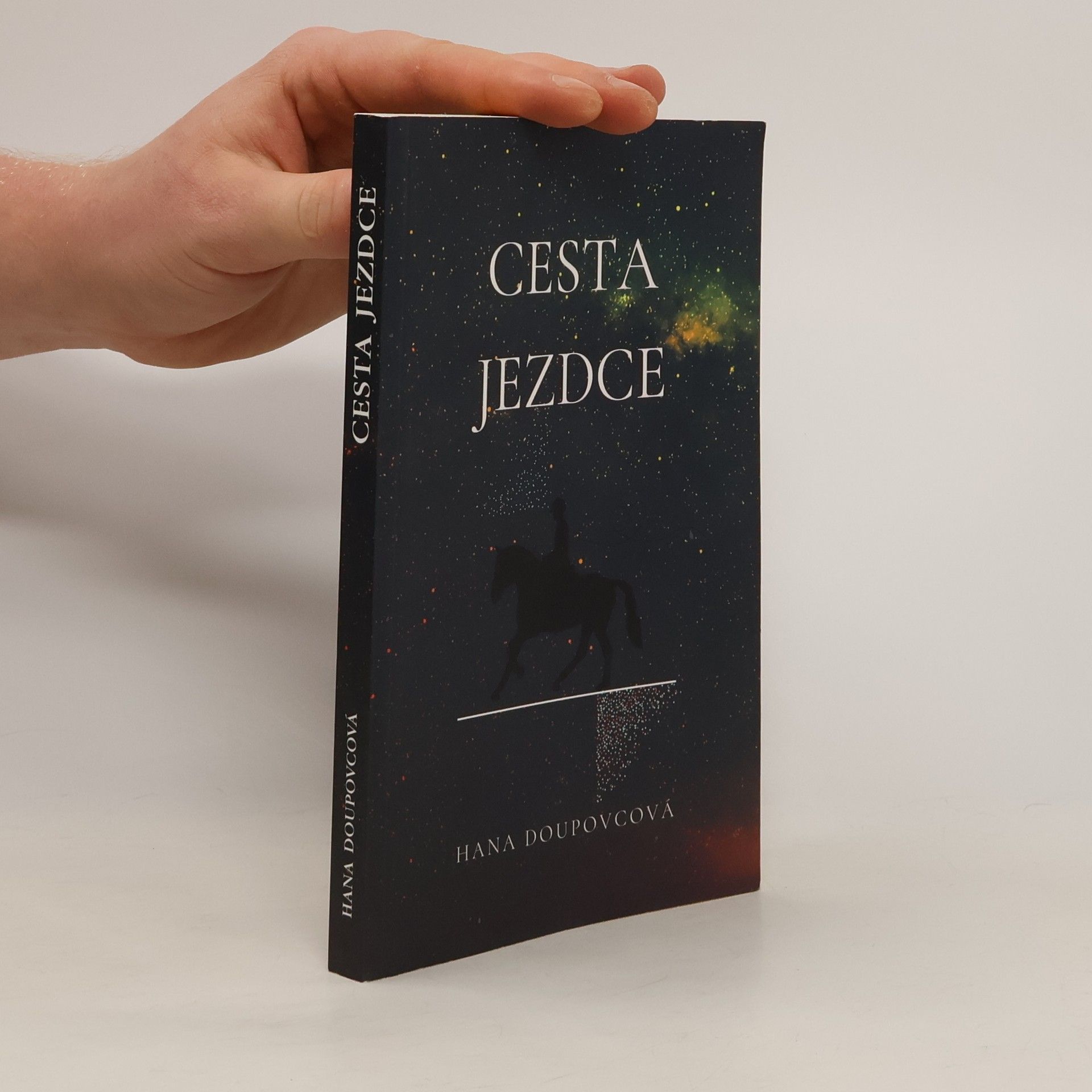 Hana Doupovcová Cesta Jezdce