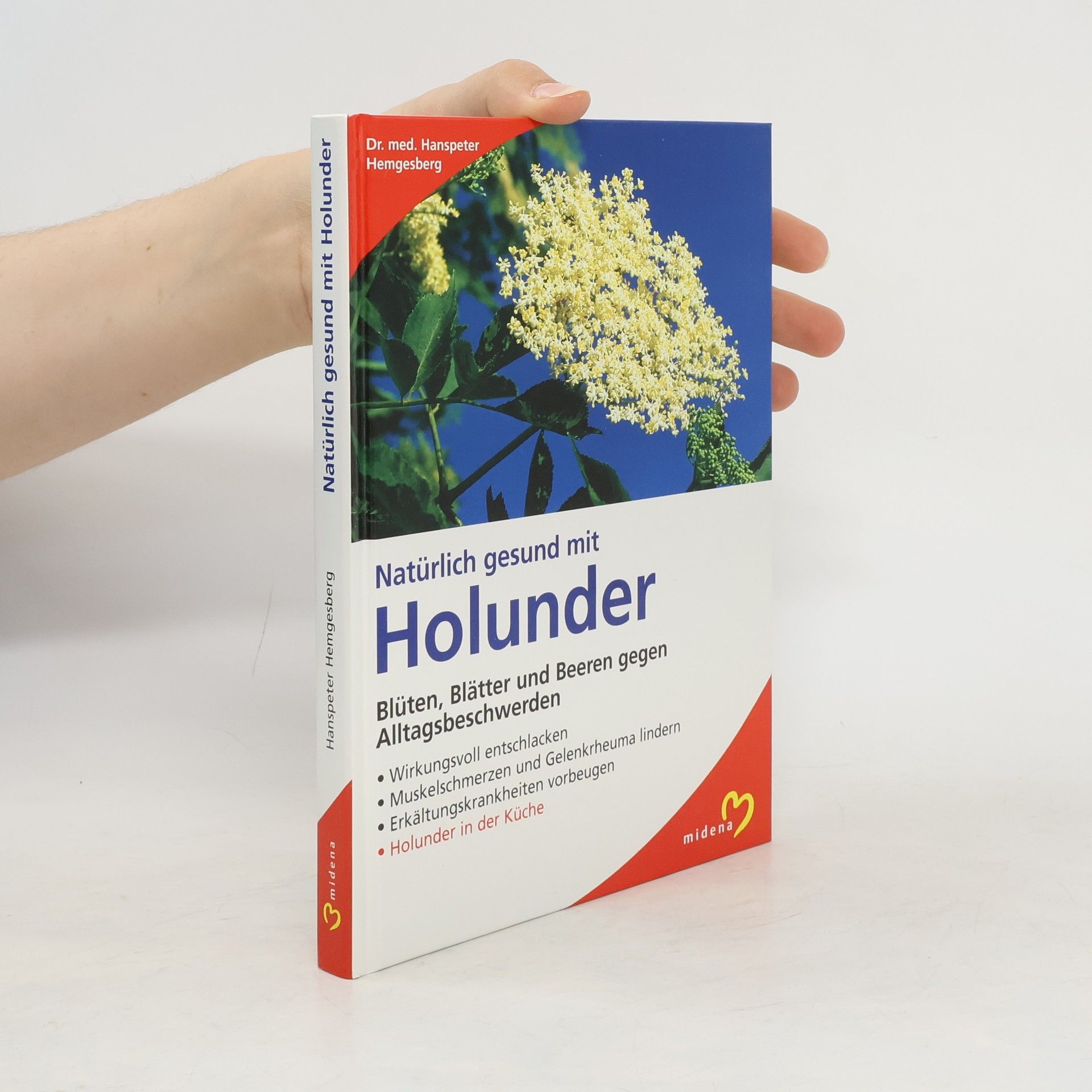 Hanspeter Hemgesberg Natürlich gesund mit Holunder