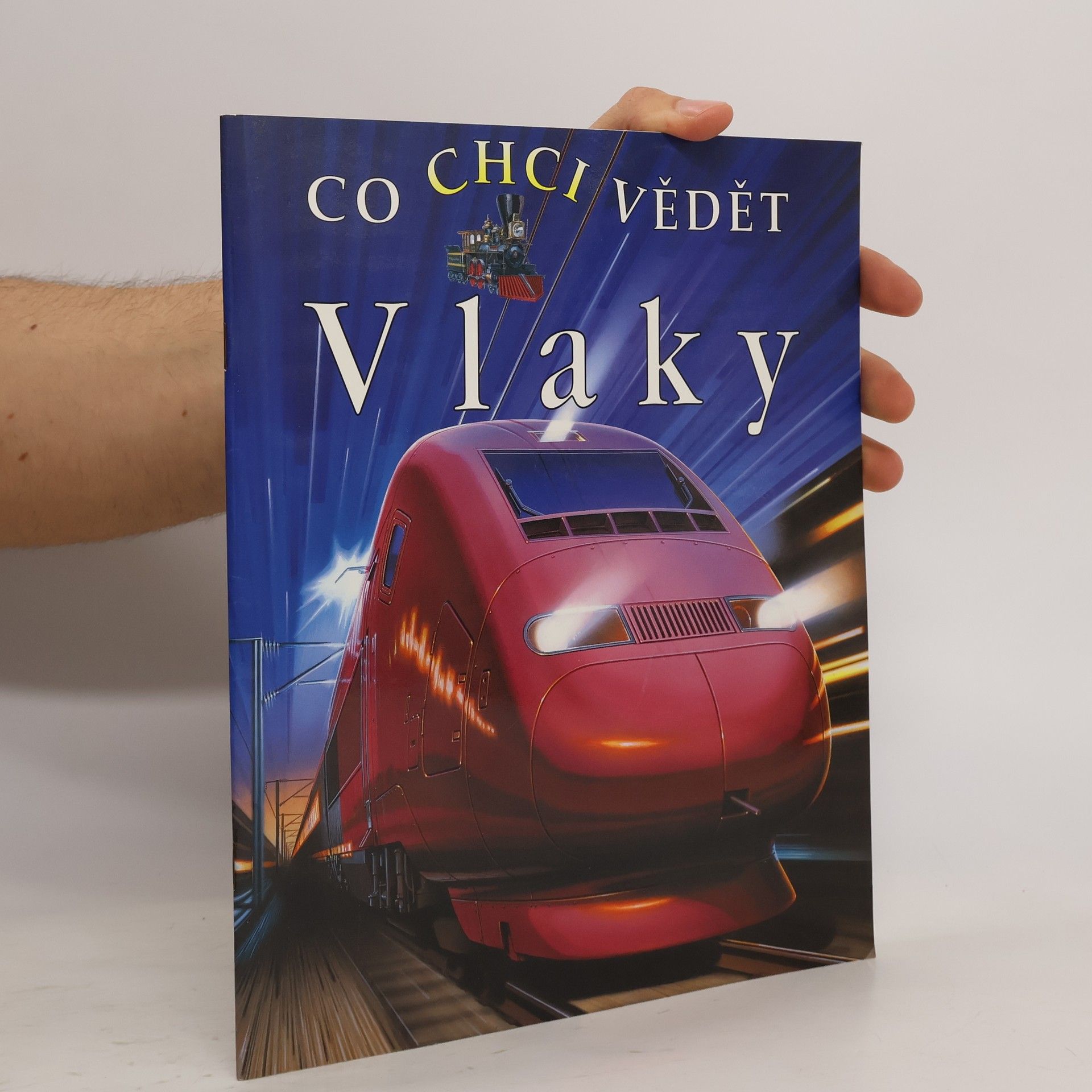 Richard Balkwill Co chci vědět: Vlaky