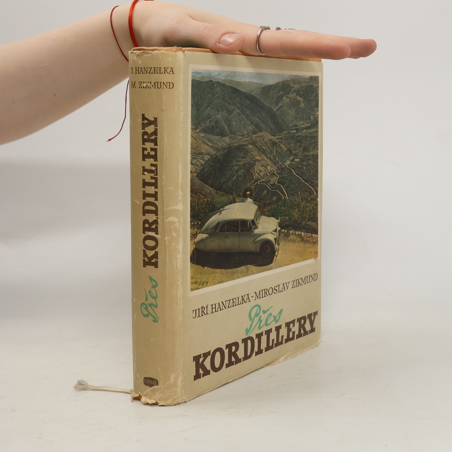 Jiří Hanzelka Přes Kordillery