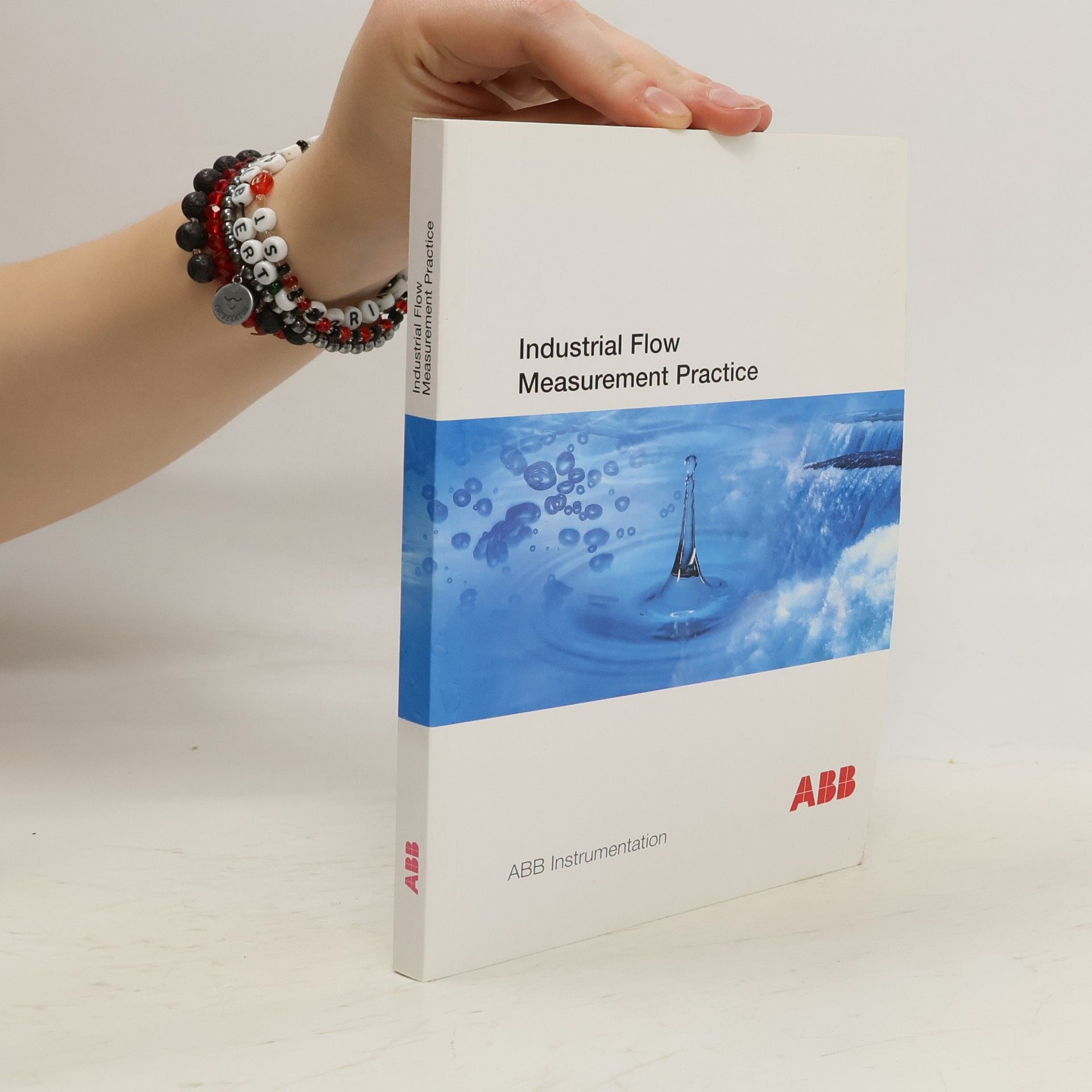 Various authors Industrial Flow Measurement Practise