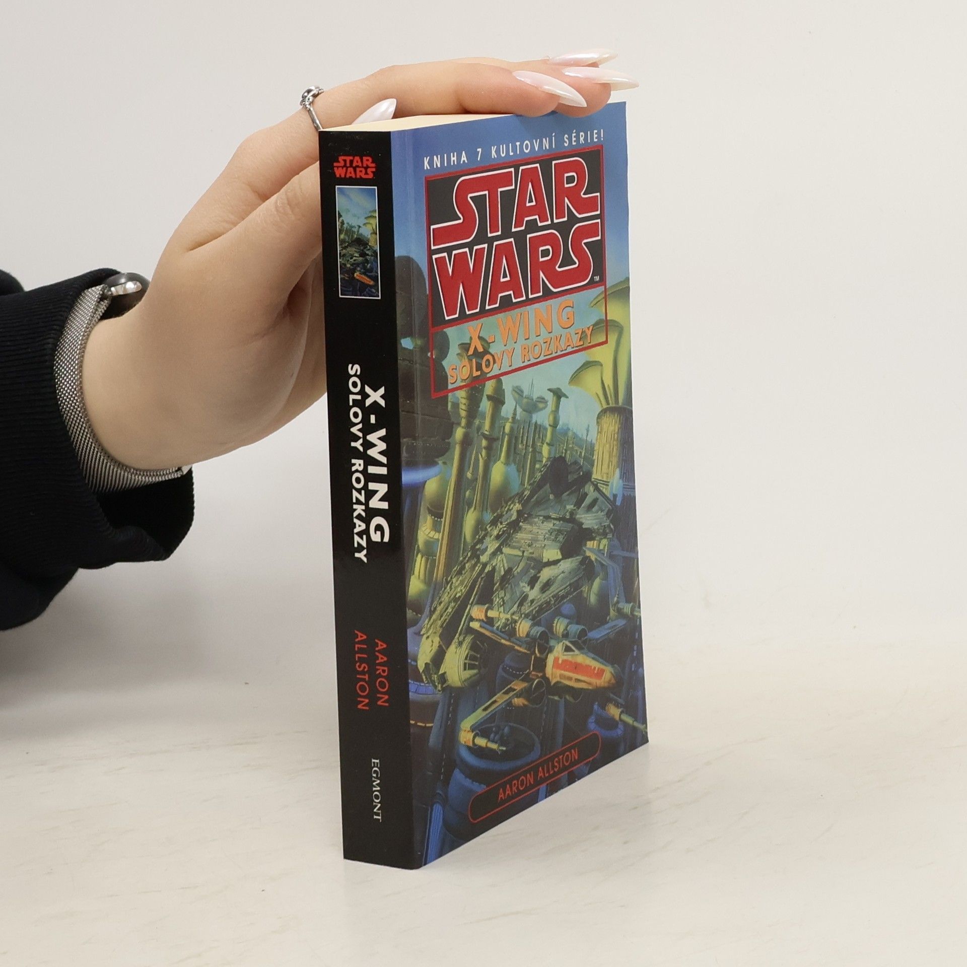 Aaron Allston Star Wars: X-Wing. Kniha sedmá, Solovy rozkazy