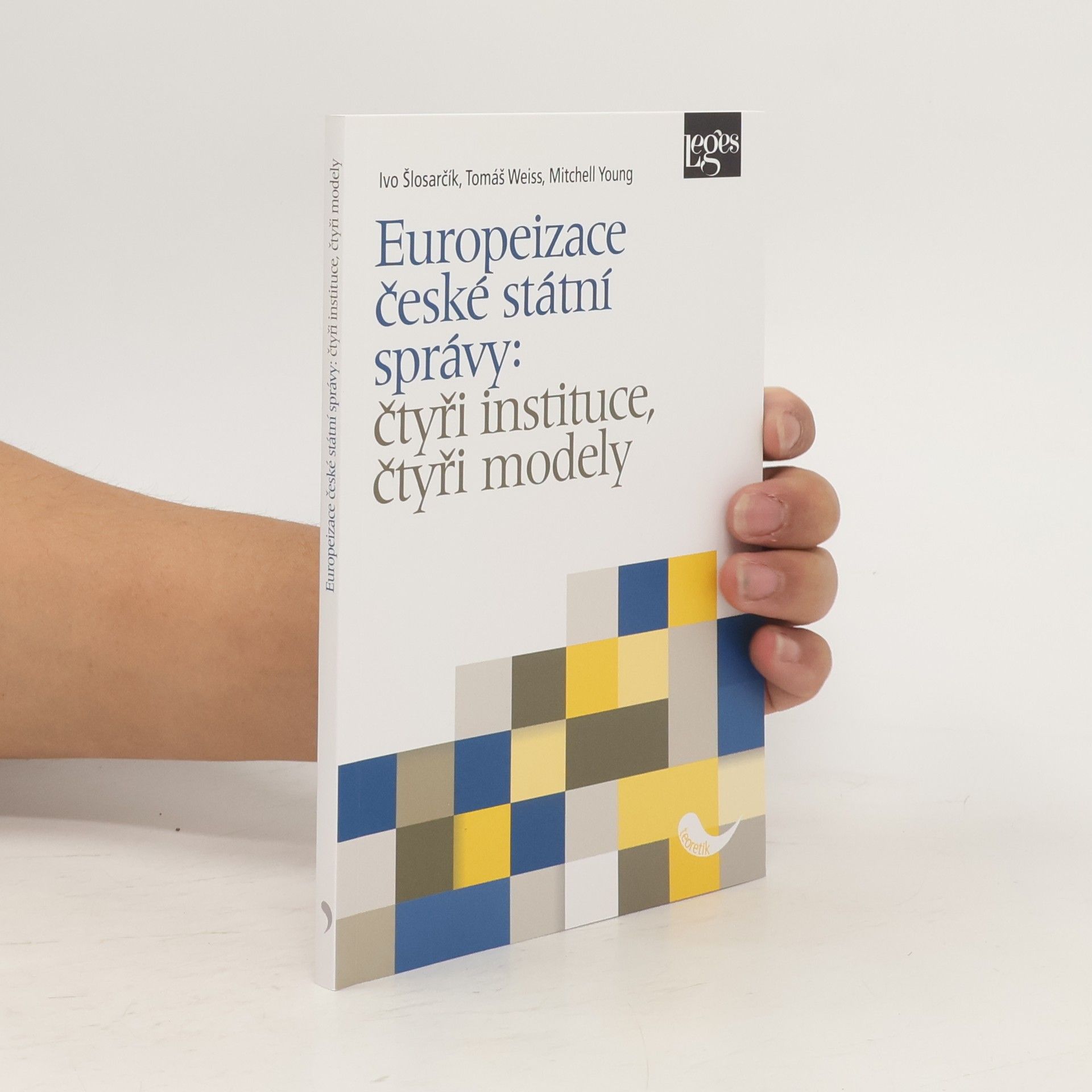 Tomáš Weiss Europeizace české státní správy: čtyři instituce, čtyři modely