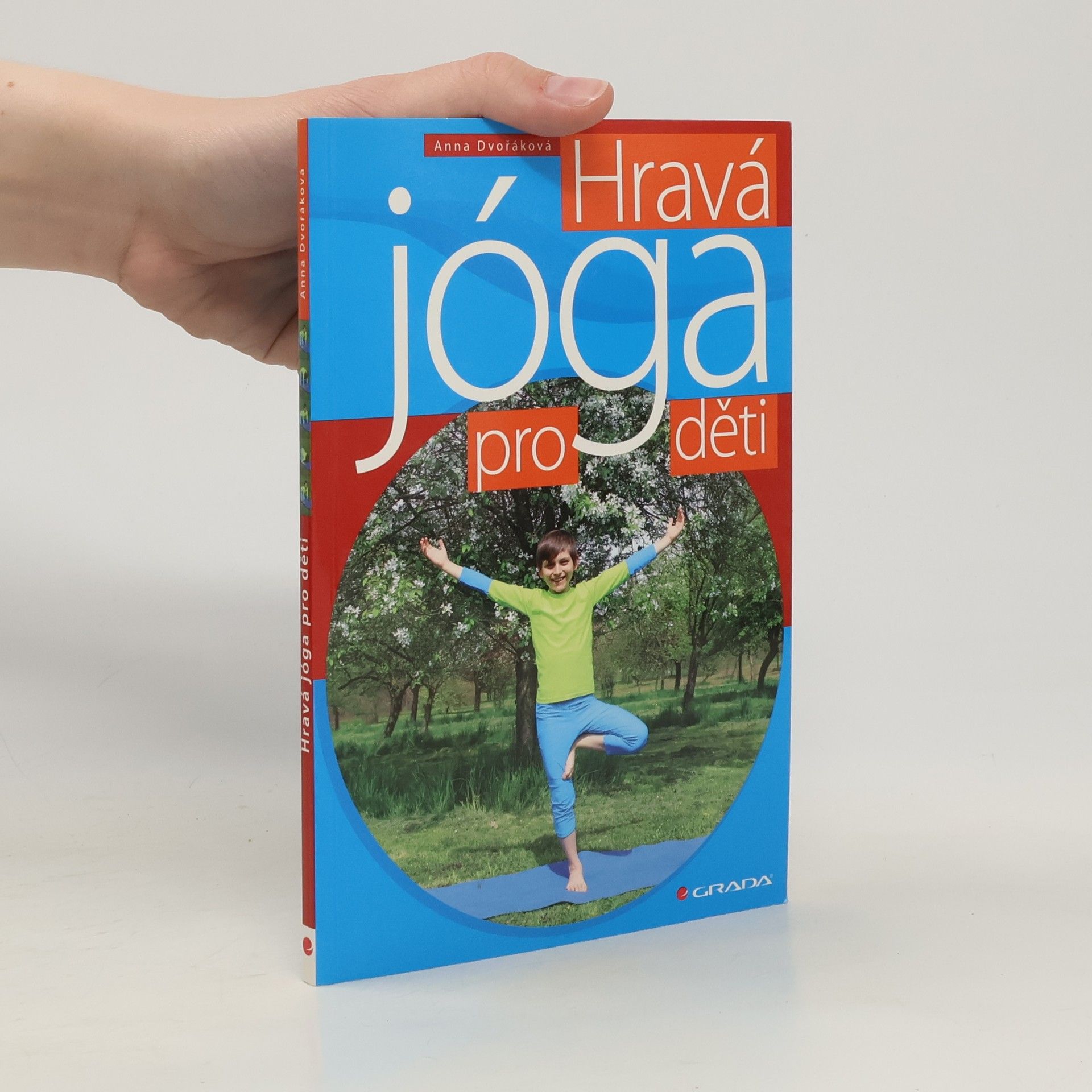 Anna Dvořák Hravá jóga pro děti