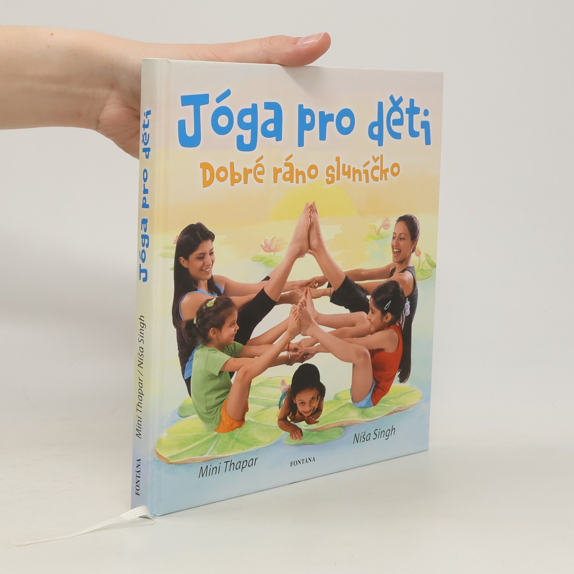 Mini Thapar Dobré ráno sluníčko. Jóga pro děti