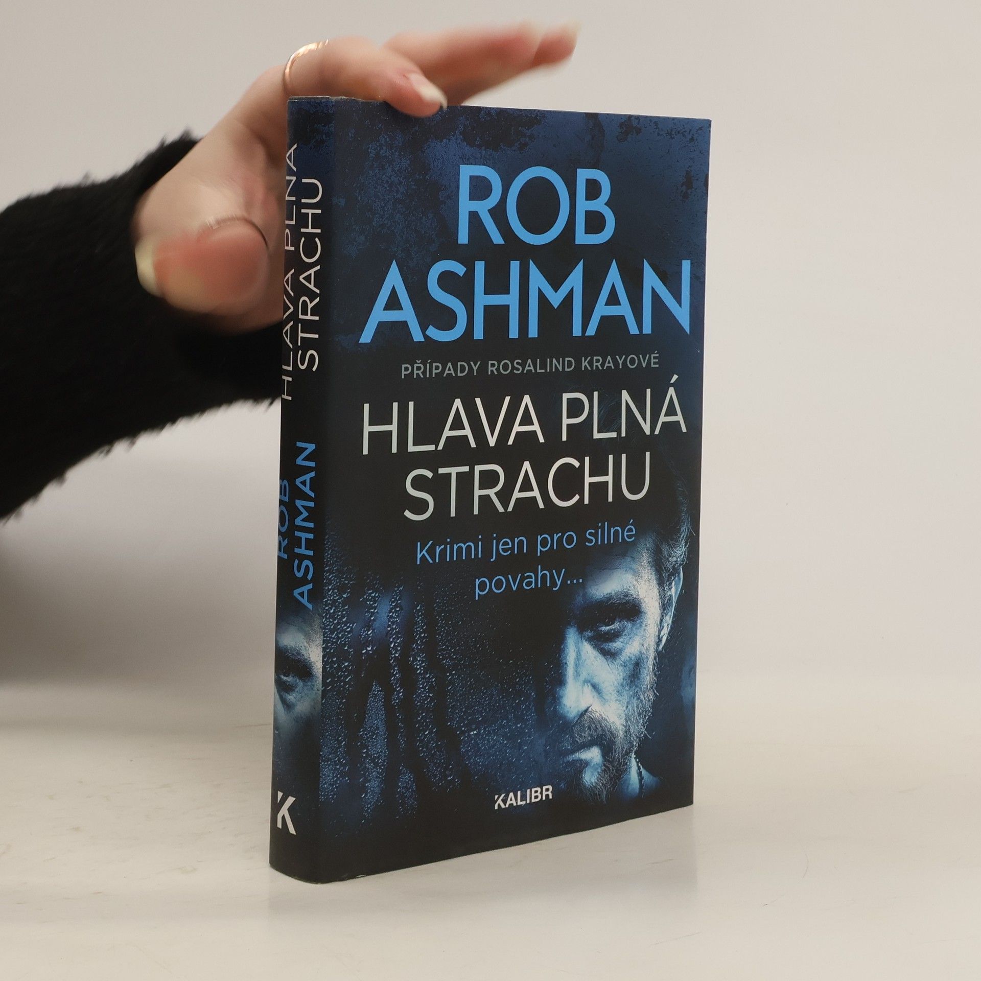 Rob Ashman Případy Rosalind Krayové: Hlava plná strachu