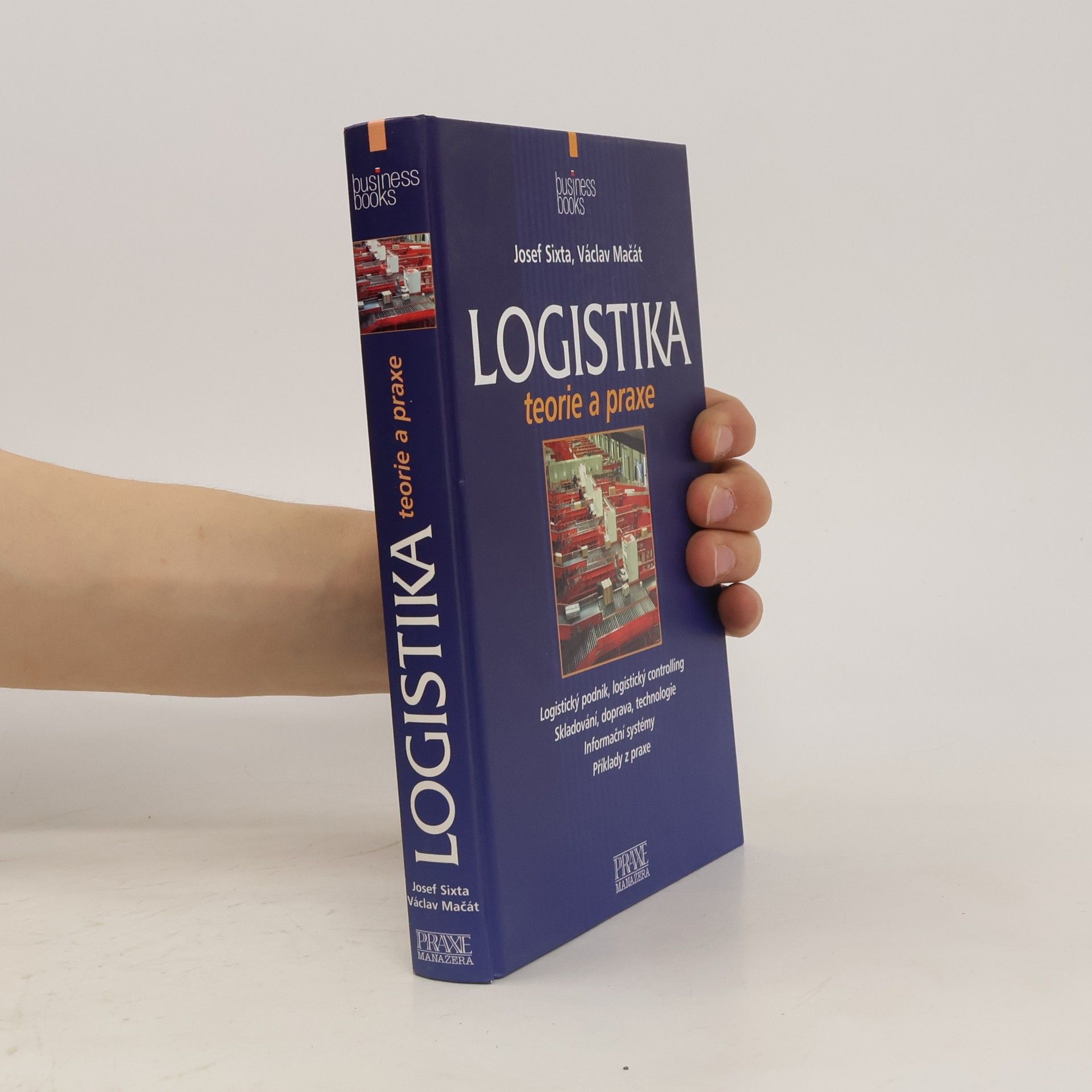 Josef Sixta Logistika: Teorie a praxe