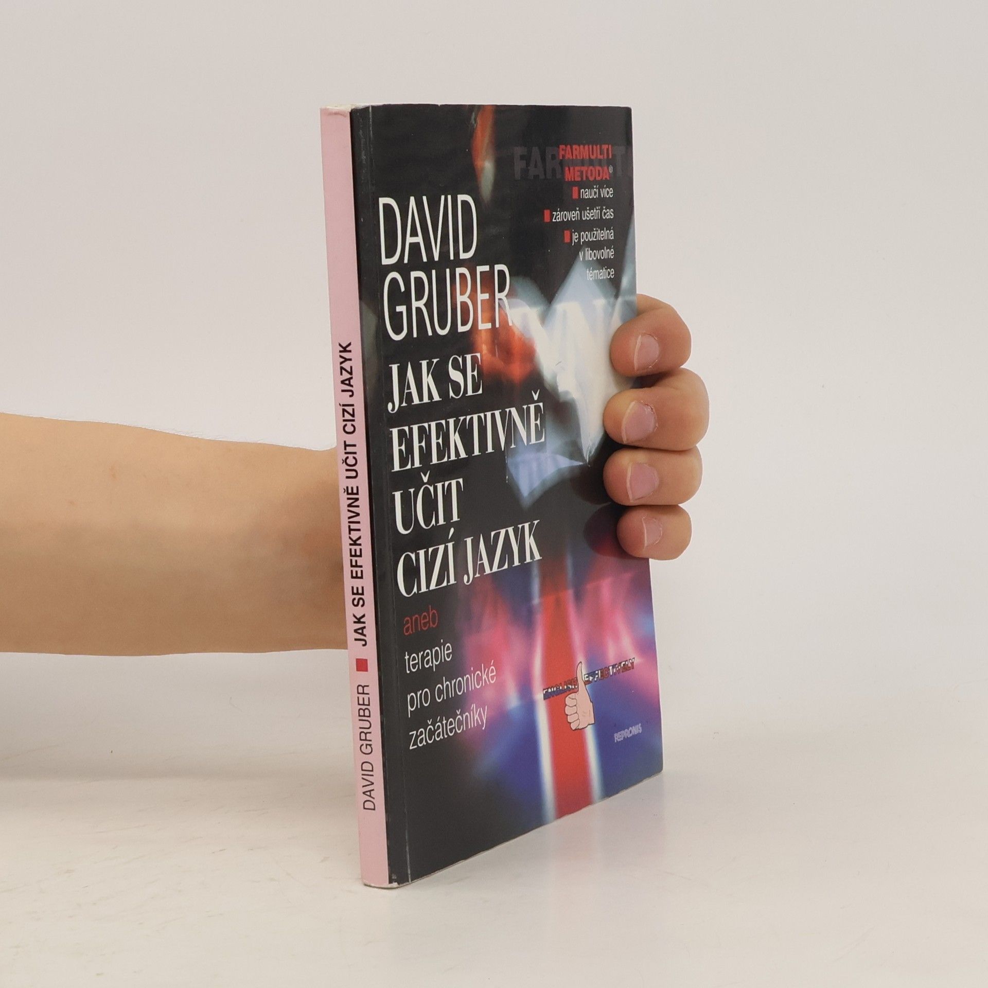 David Gruber Jak se efektivně učit cizí jazyk, aneb, Terapie pro chronické začátečníky = English efectively