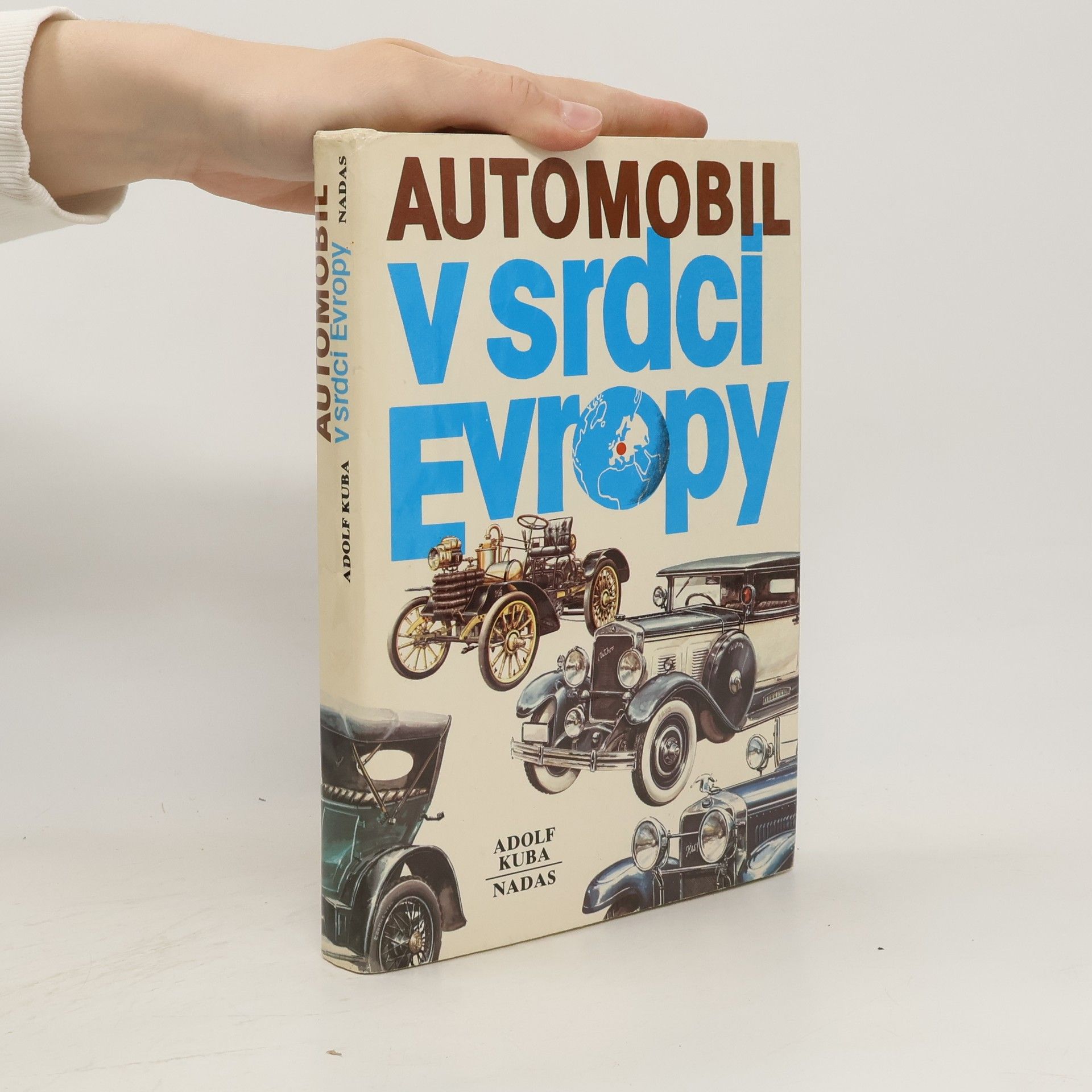 Adolf Kuba Automobil v srdci Evropy